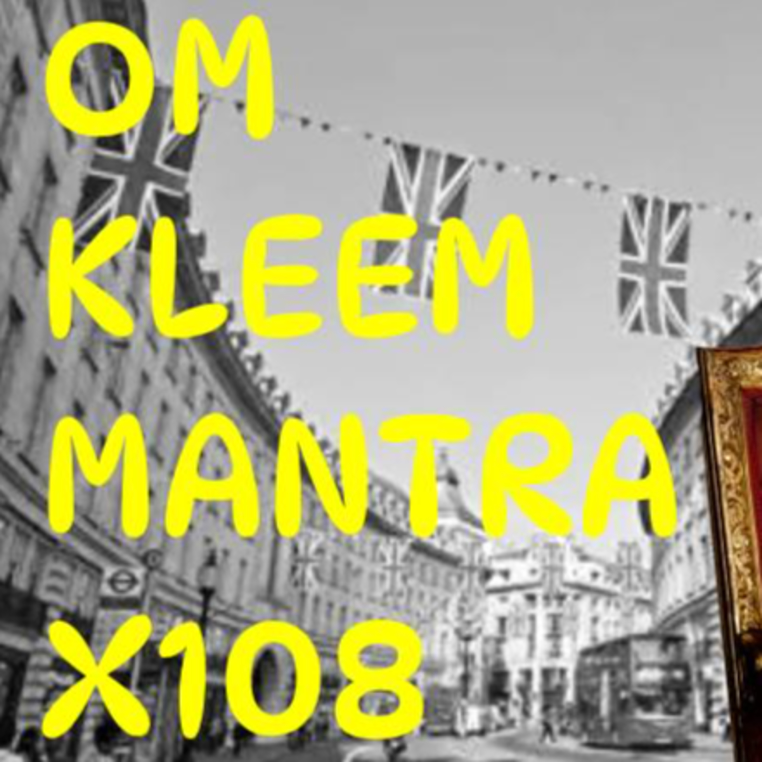 33 Mantra Chanting: Om Kleem 108x to Kali Ma: Attraction, Energy, and Focus episode artwork
