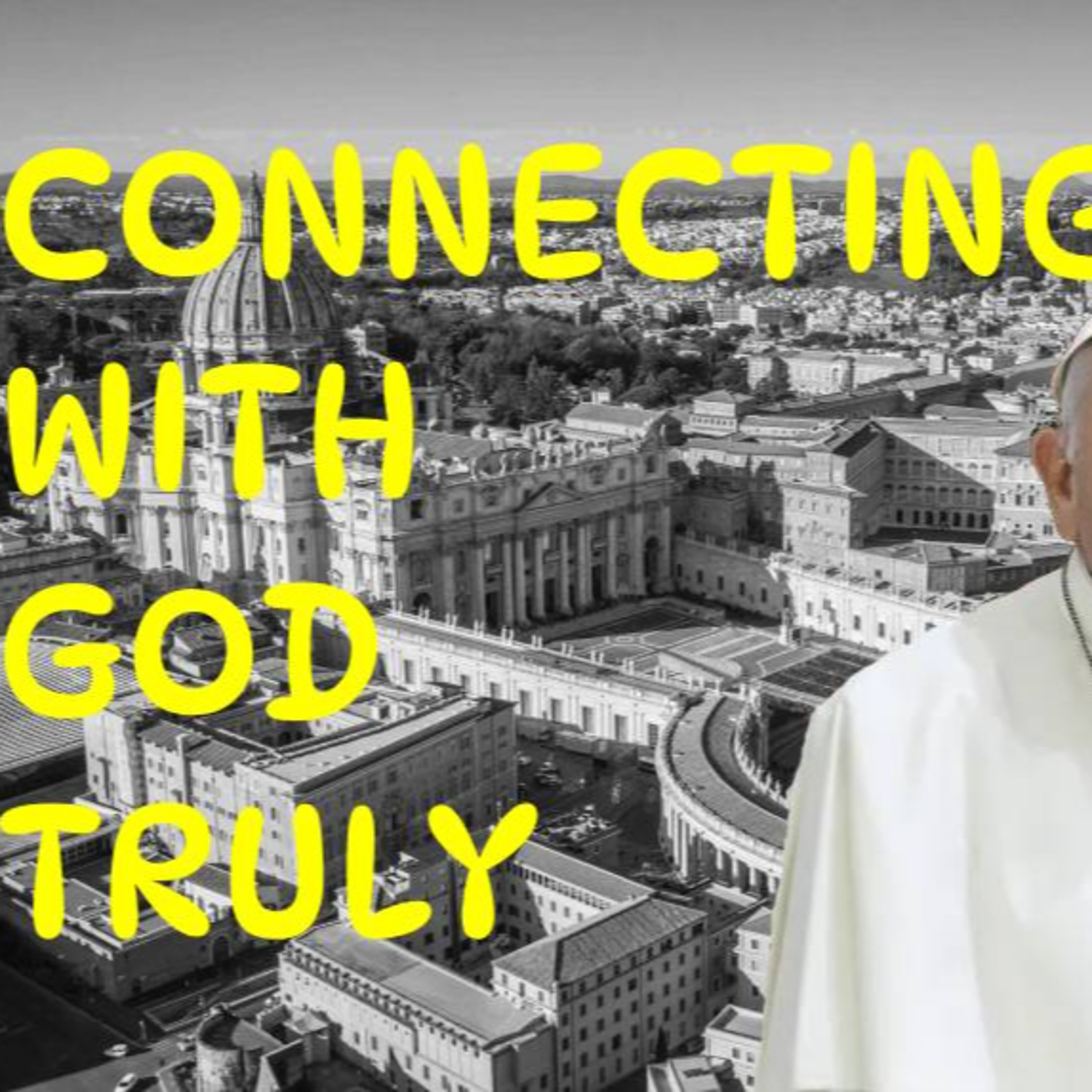 35 Pope Francis on What a Real Relationship with God Takes episode artwork