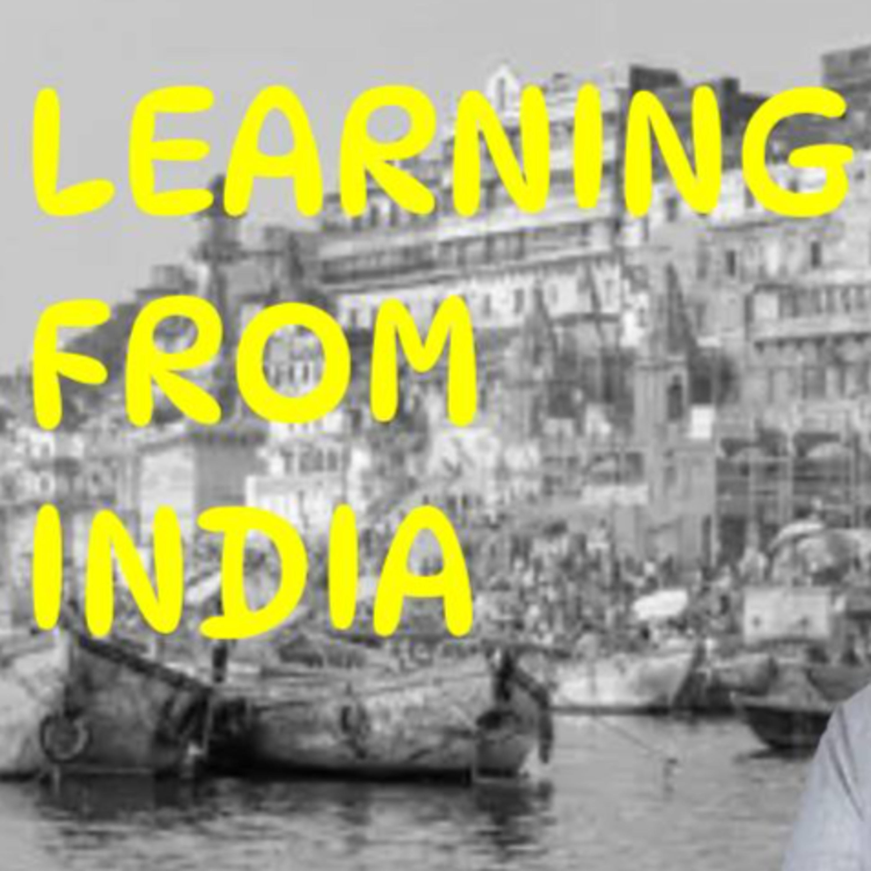 48 What India Can Teach the Modern World About the Future episode artwork