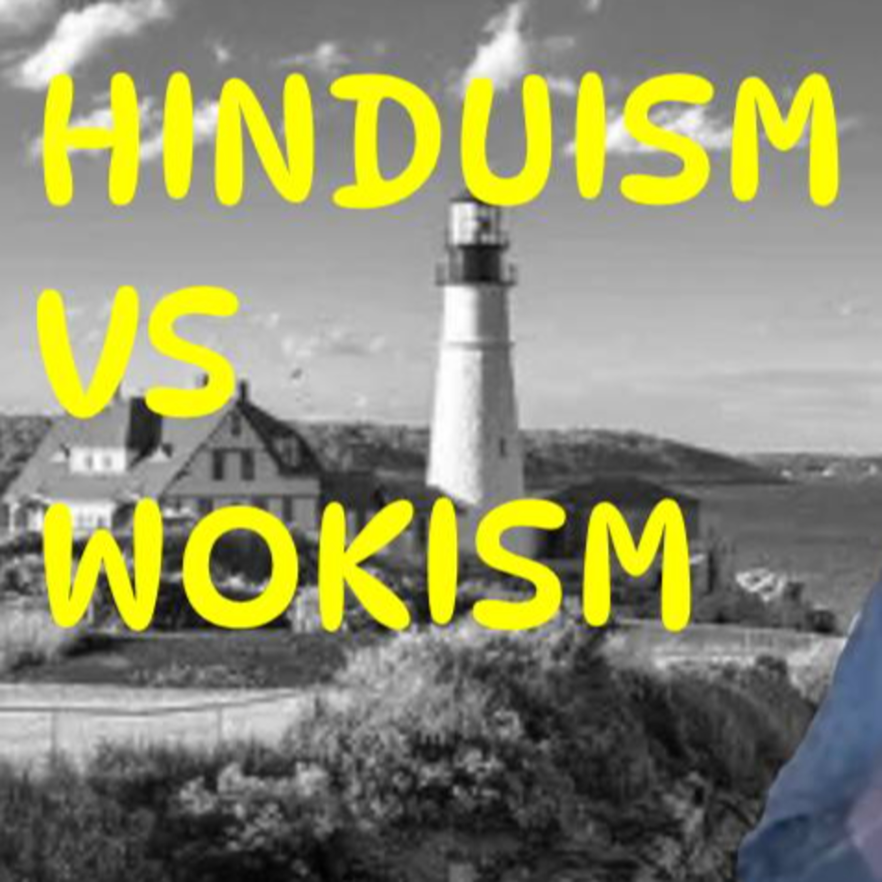 164 Wokism is the Enemy of Hinduism in India (Make Caste Great Again) episode artwork