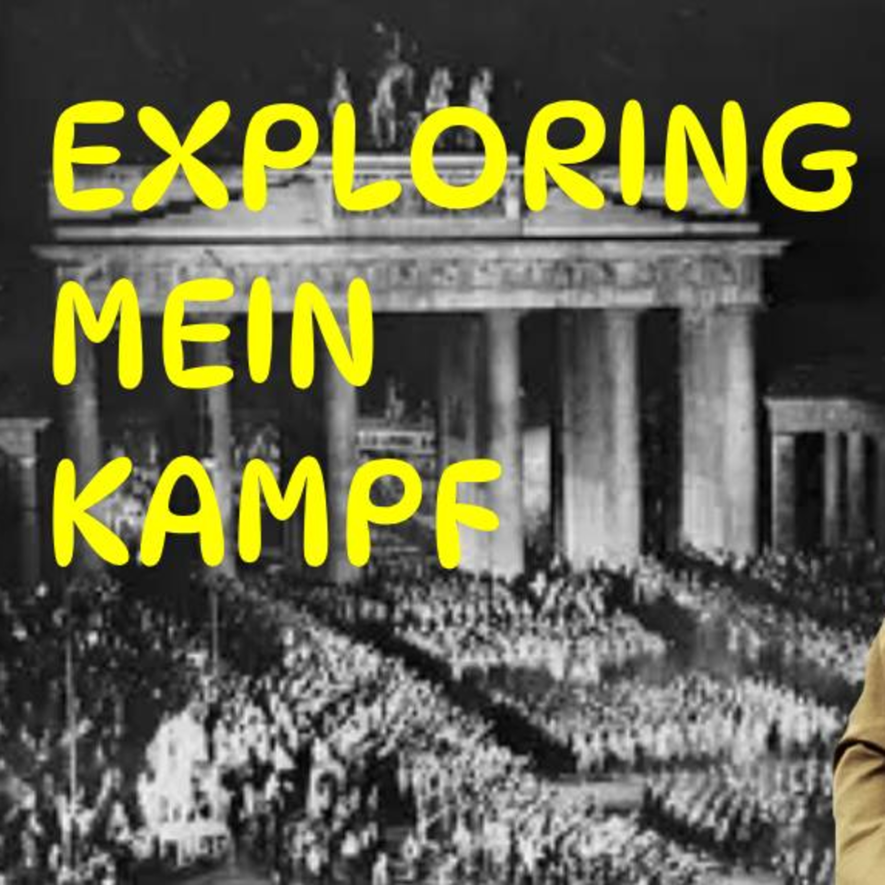 227 Dissecting Hitler's Mein Kampf - for modern society (Part 1) episode artwork