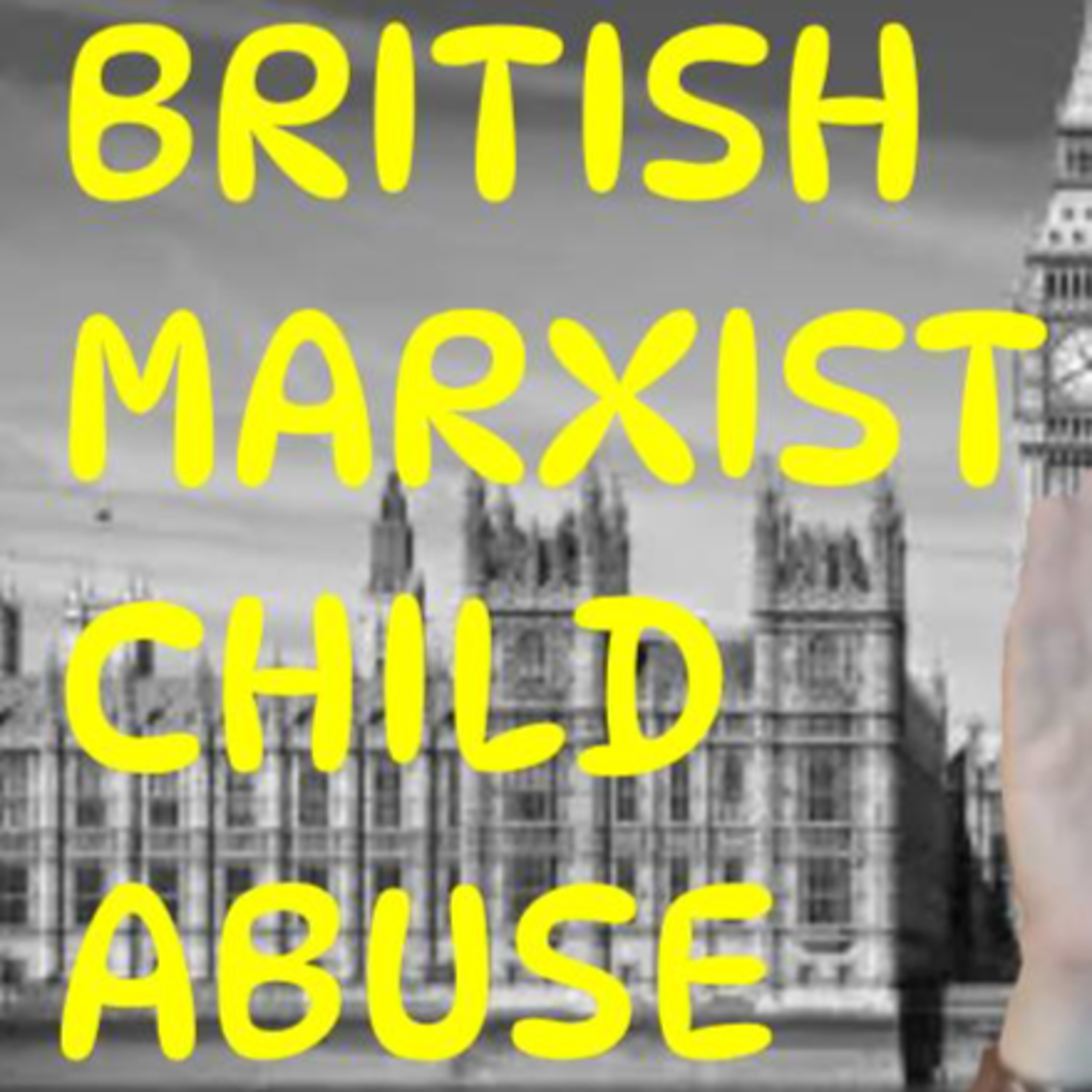 53 England's woke future is child abuse - Marxism vs family & church episode artwork