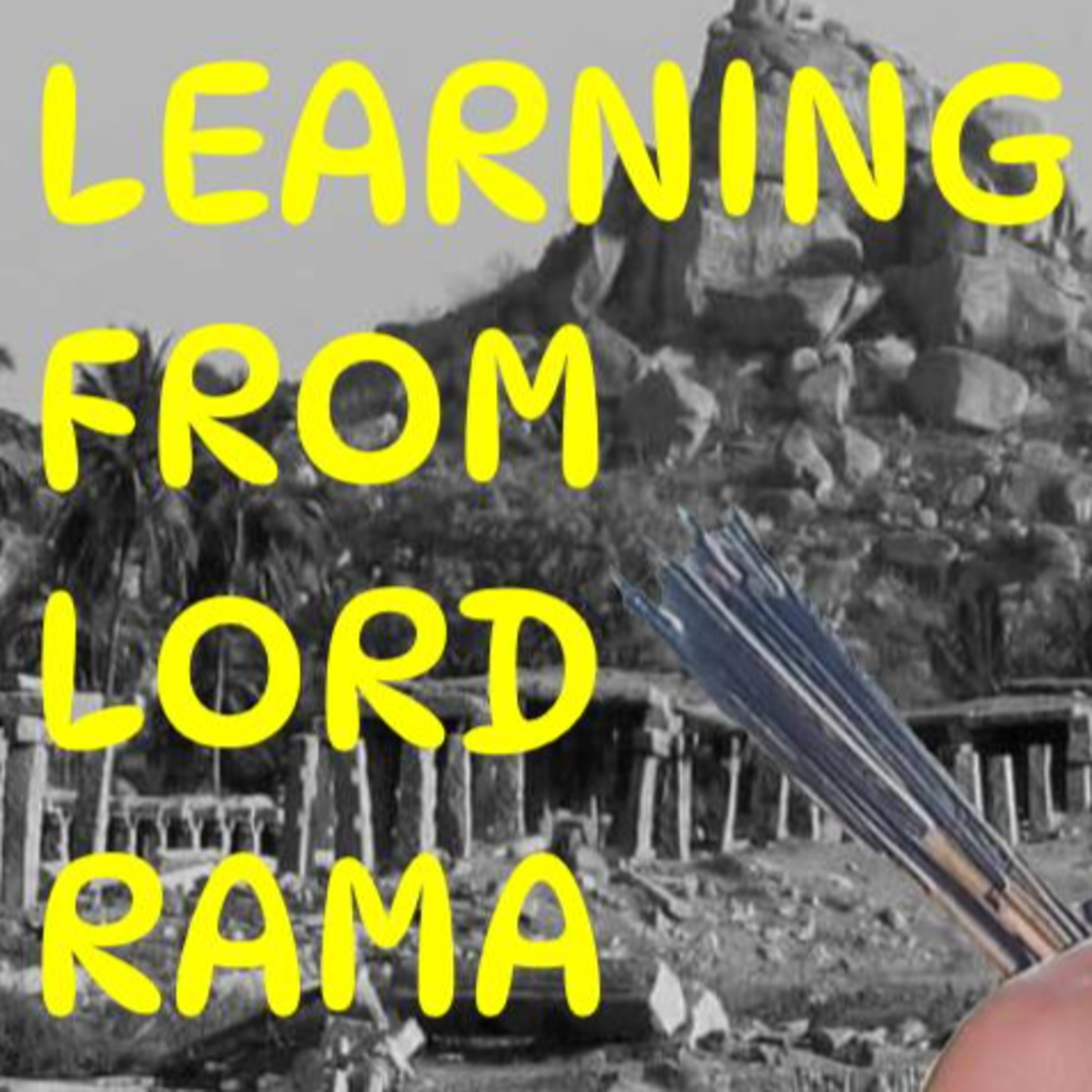 65 Lord Rama's Leadership Lessons from the Ramayana (Part 1) episode artwork
