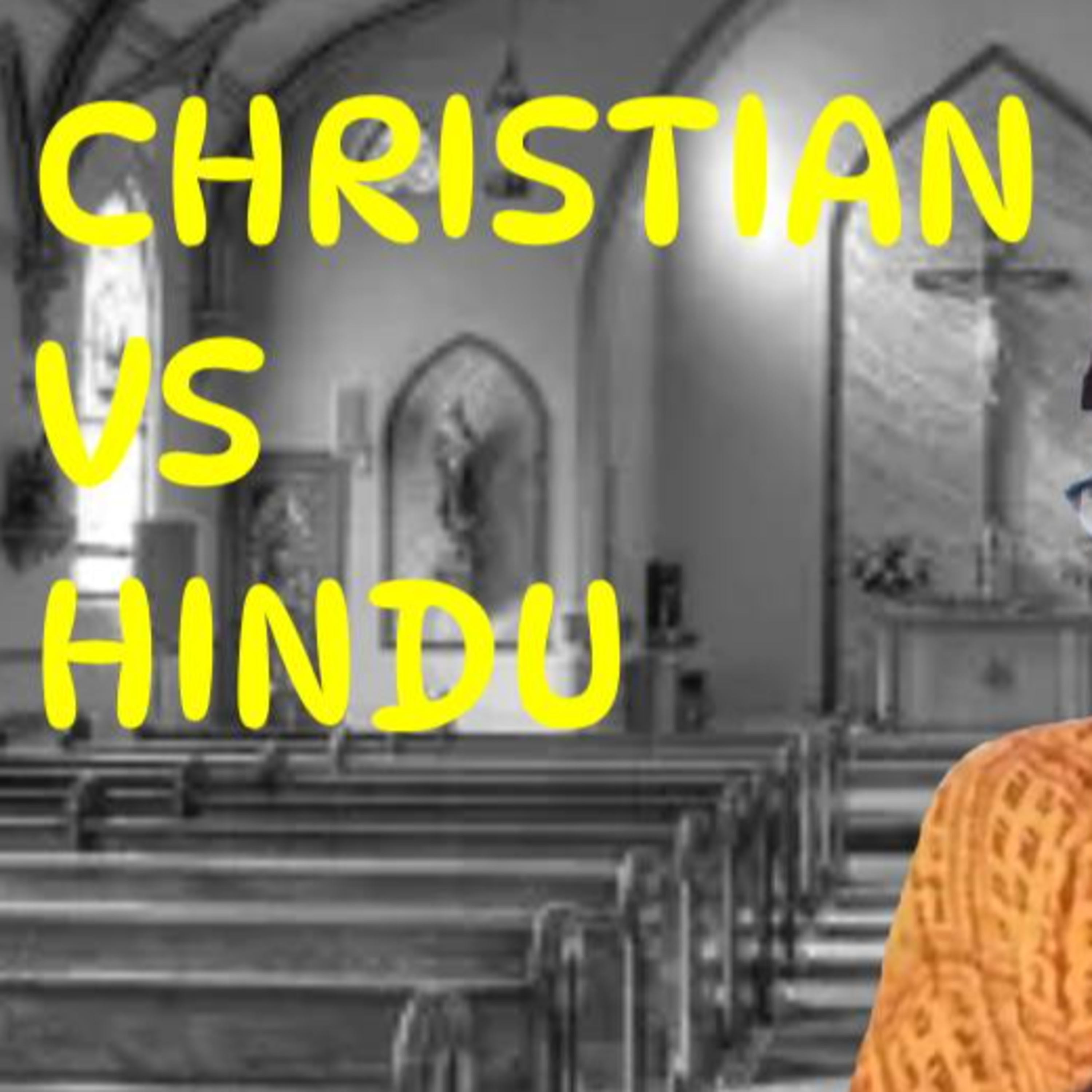 87 Why Hinduism Is Better Than Christianity (Or Why I Am Not Christian) episode artwork
