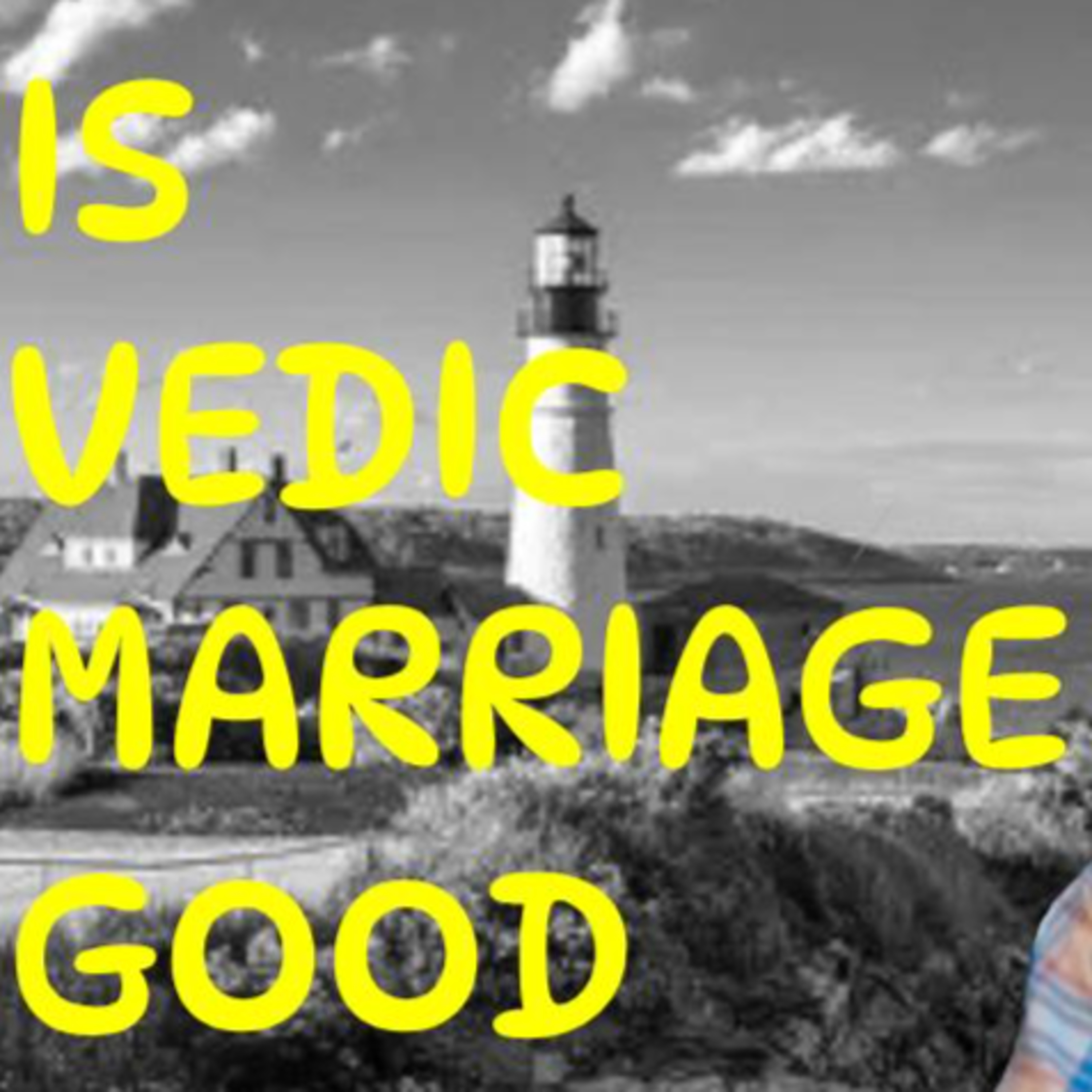 73 Investigating Vedic Marriage as a Way to Save Modern Society episode artwork