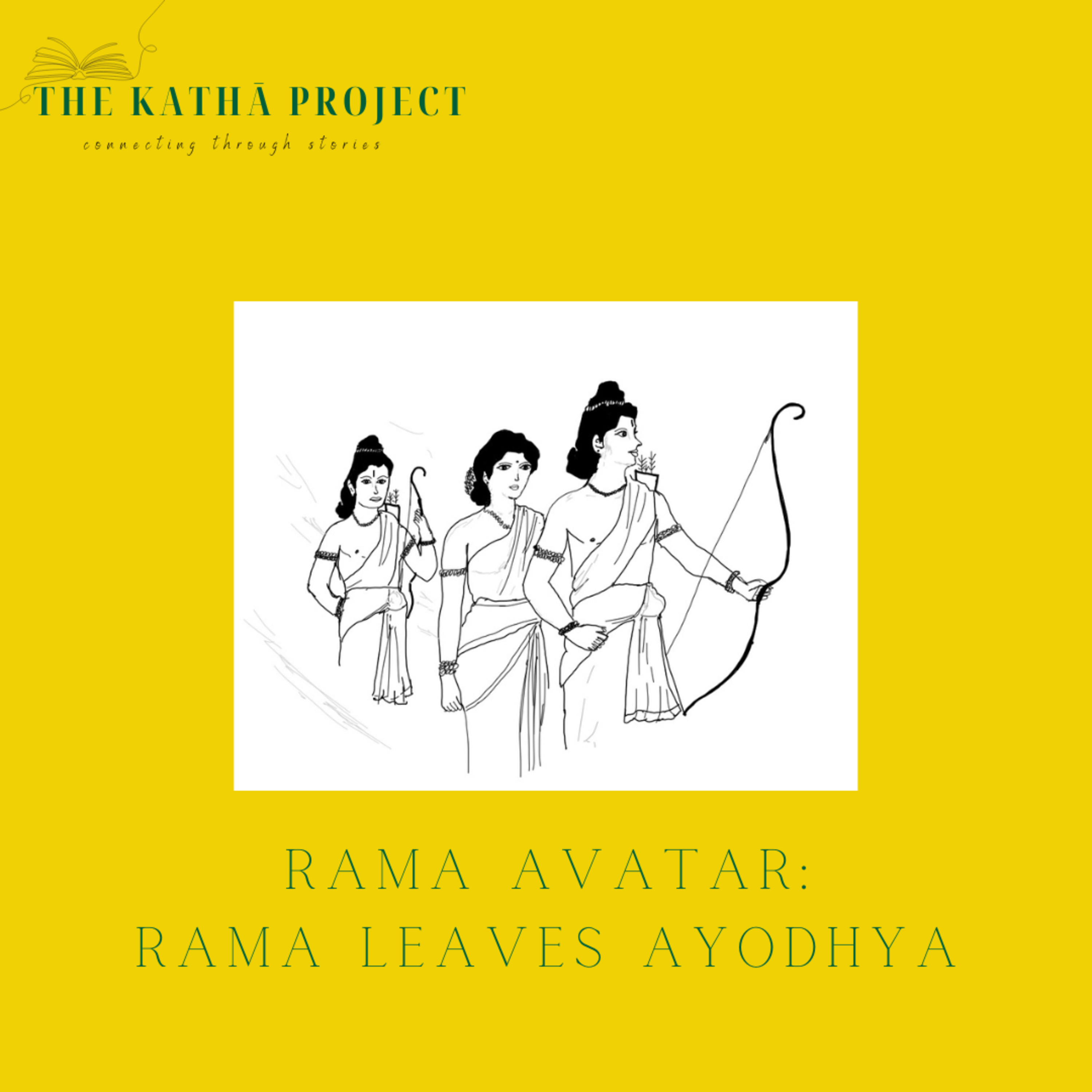 Kathā 13: Rama Avatar - Rama Leaves Ayodhya episode artwork