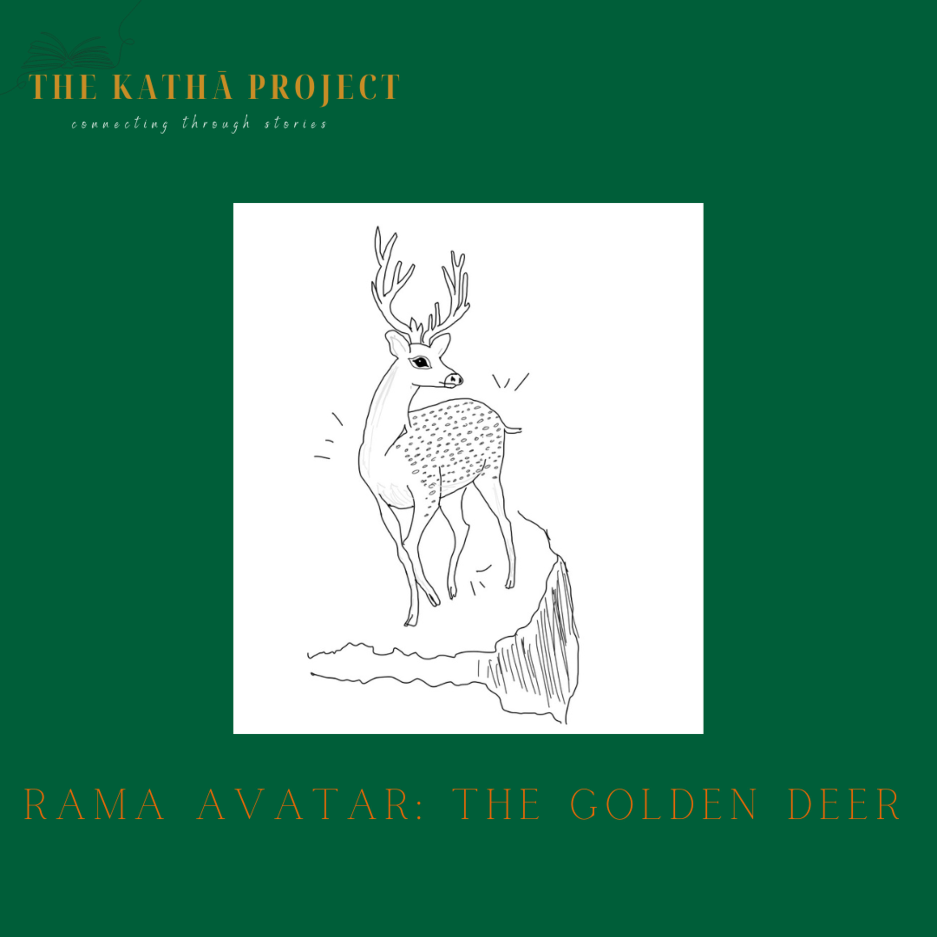 Kathā 17: The Golden Deer episode artwork