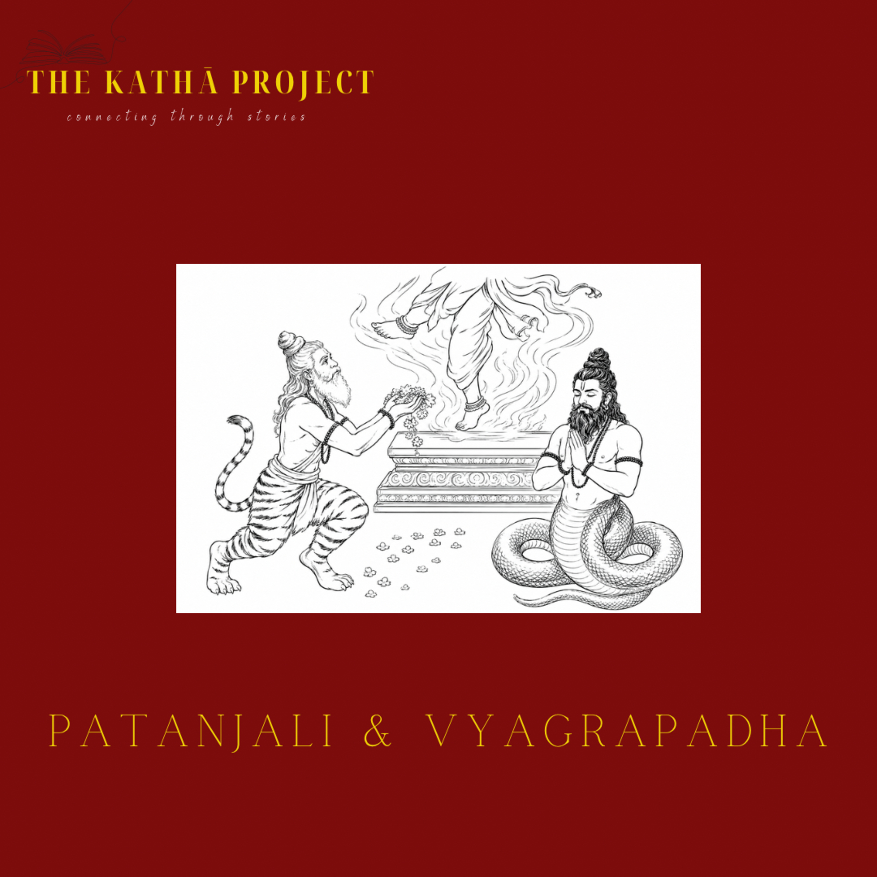 Kathā 36: Patanjali & Vyagrapadha episode artwork