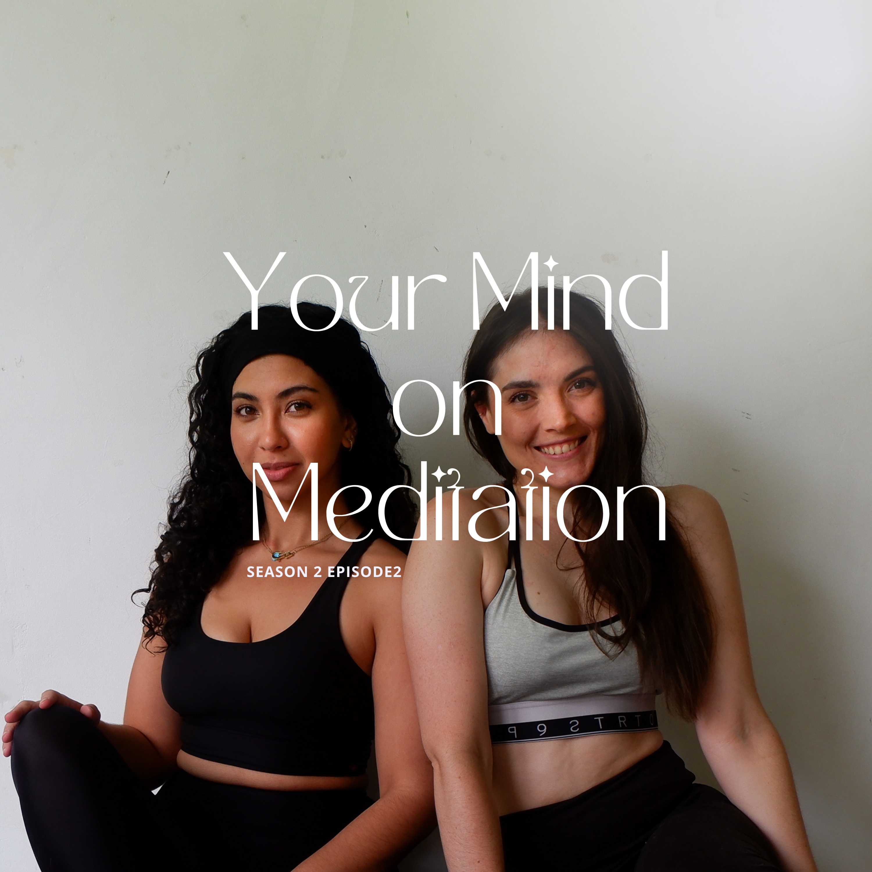 S2 2 Your Mind on Meditation with Caitlin Chick episode artwork