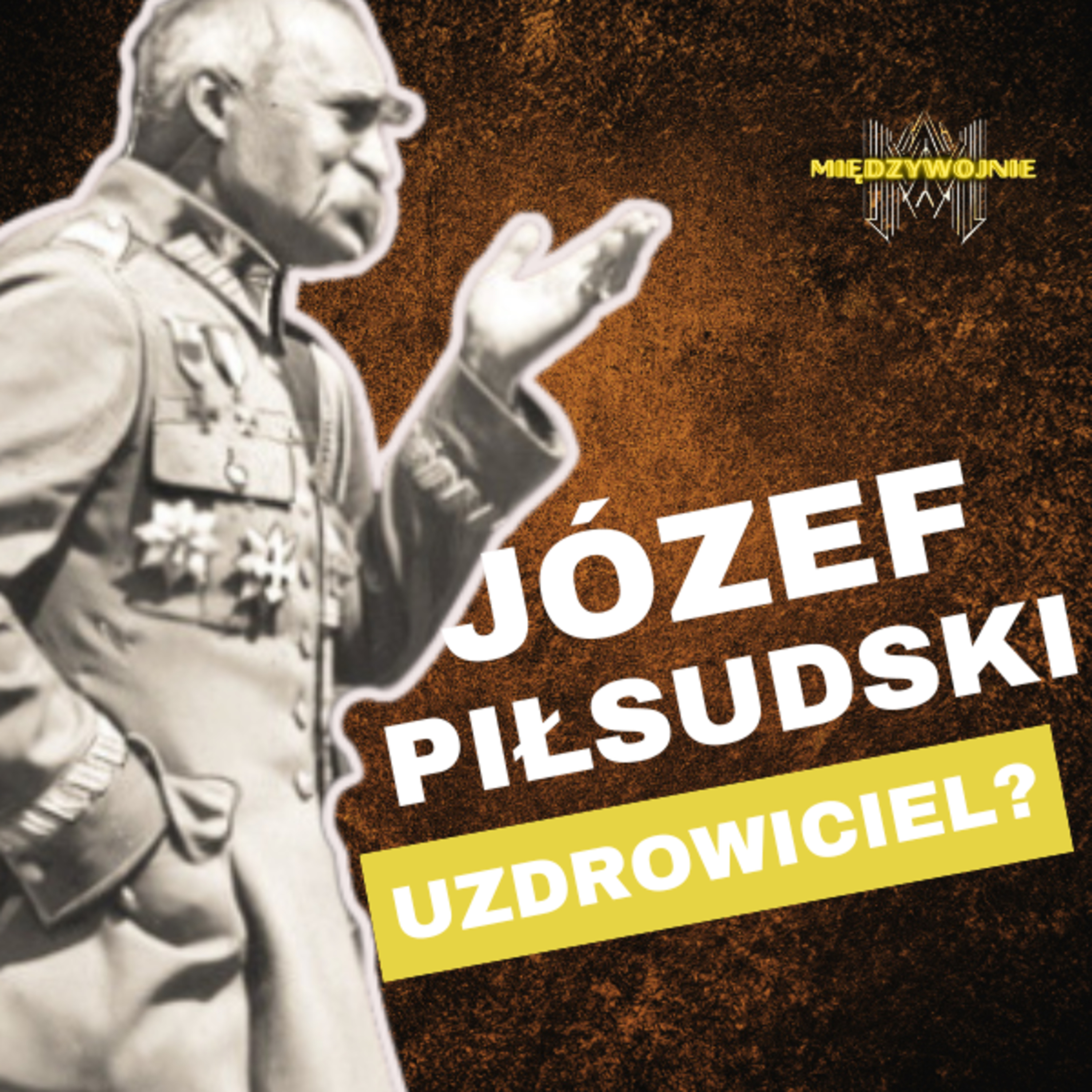 Międzywojnie Podcast historyczny