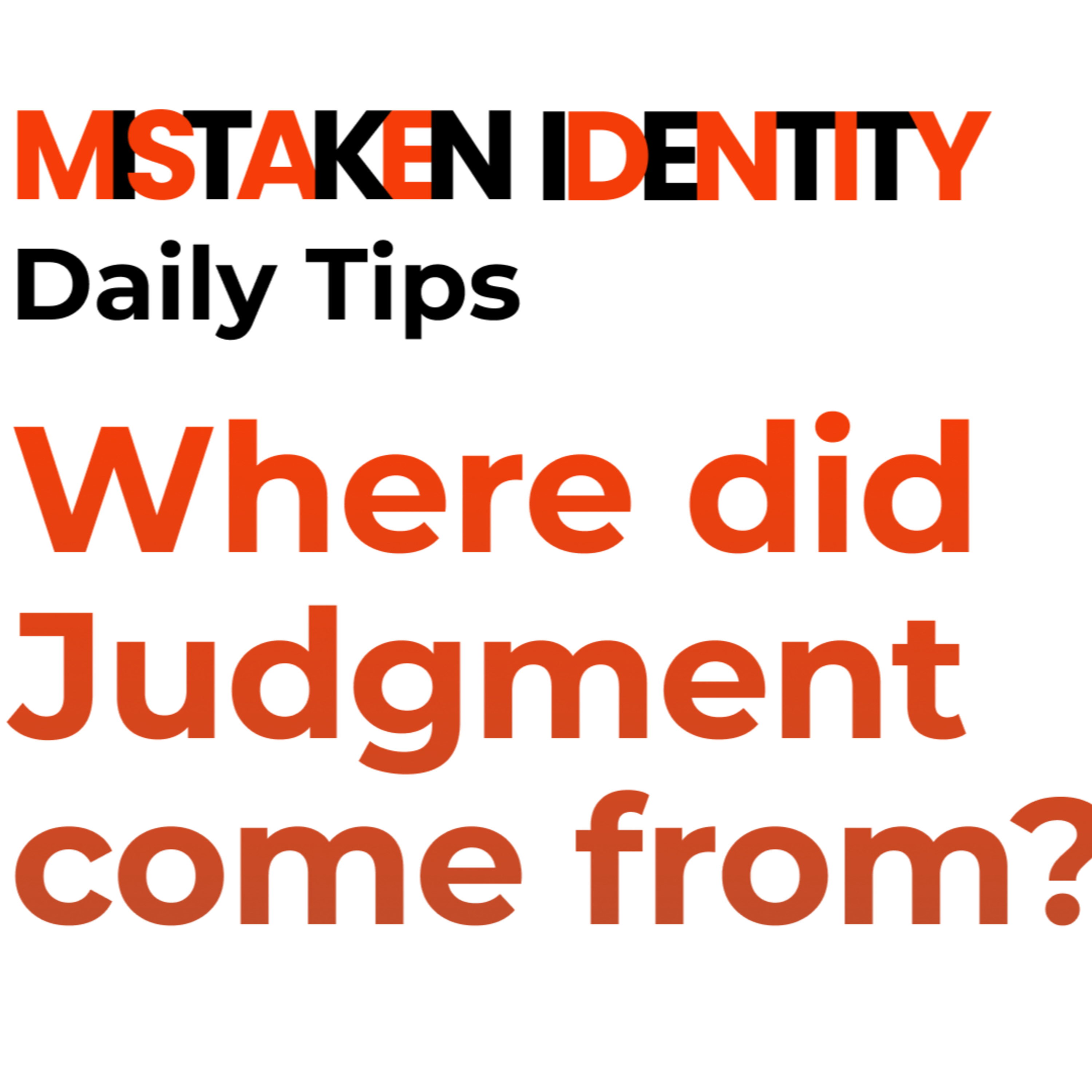 Mistaken Identity Daily Tips