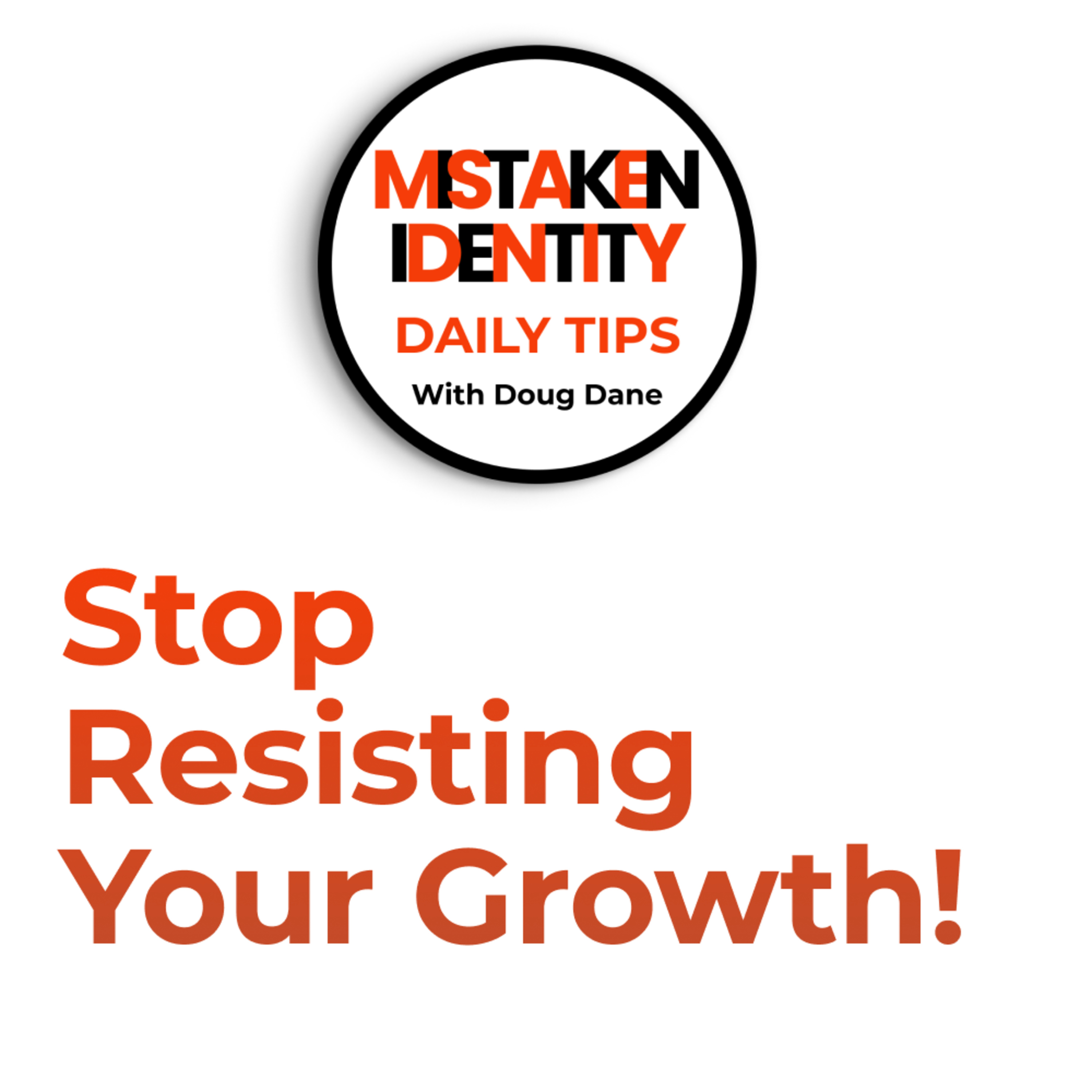 Mistaken Identity Daily Tips