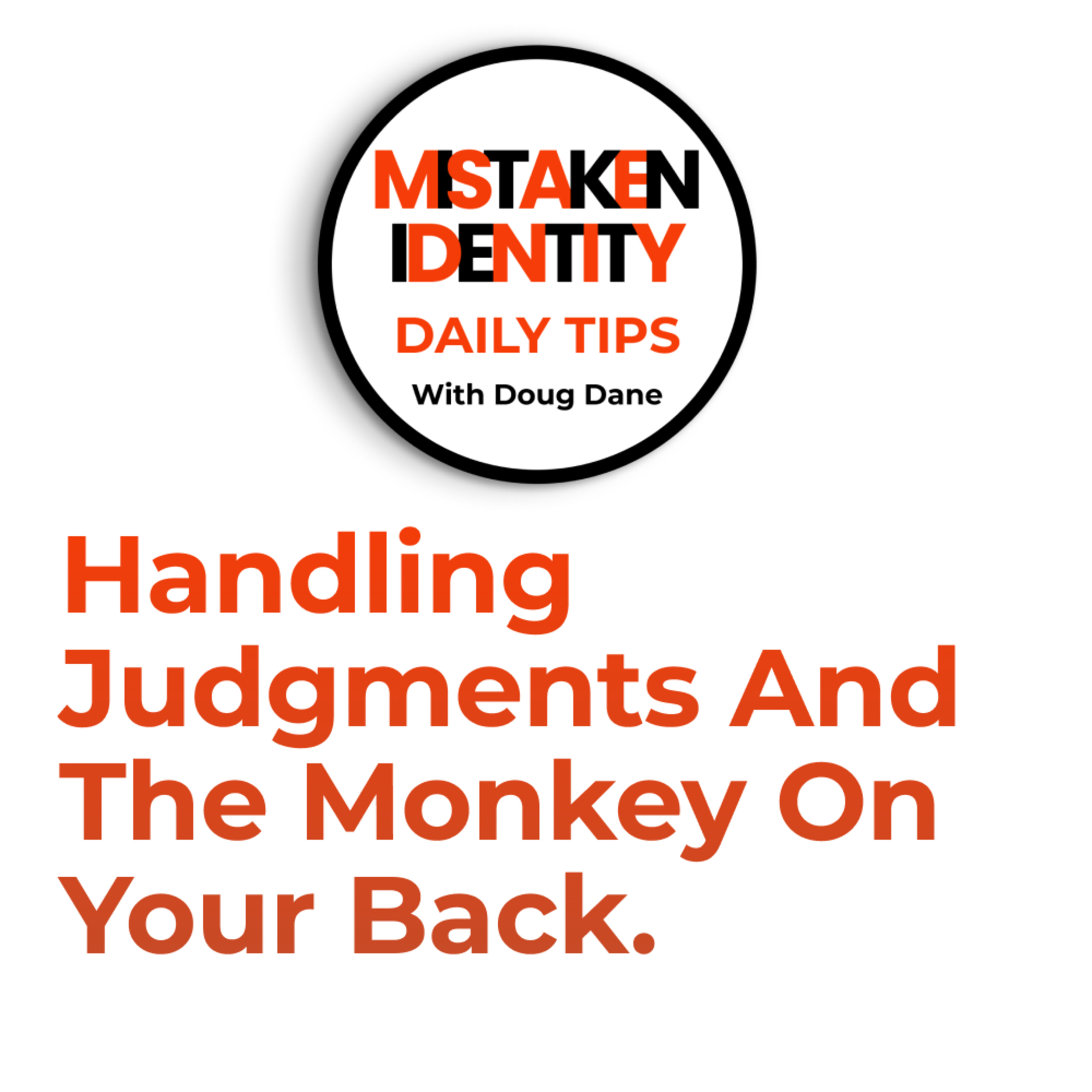 Mistaken Identity Daily Tips