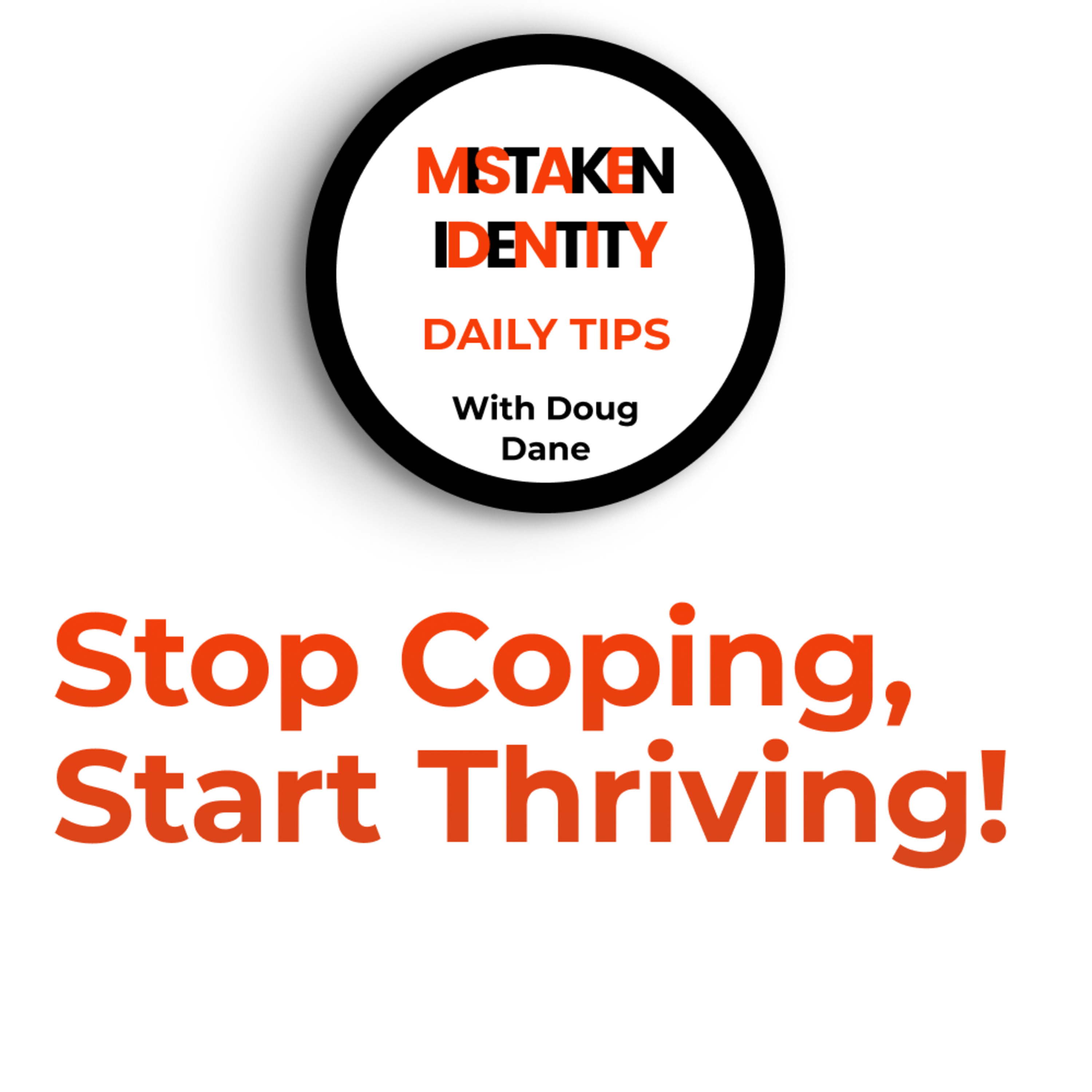 Mistaken Identity Daily Tips