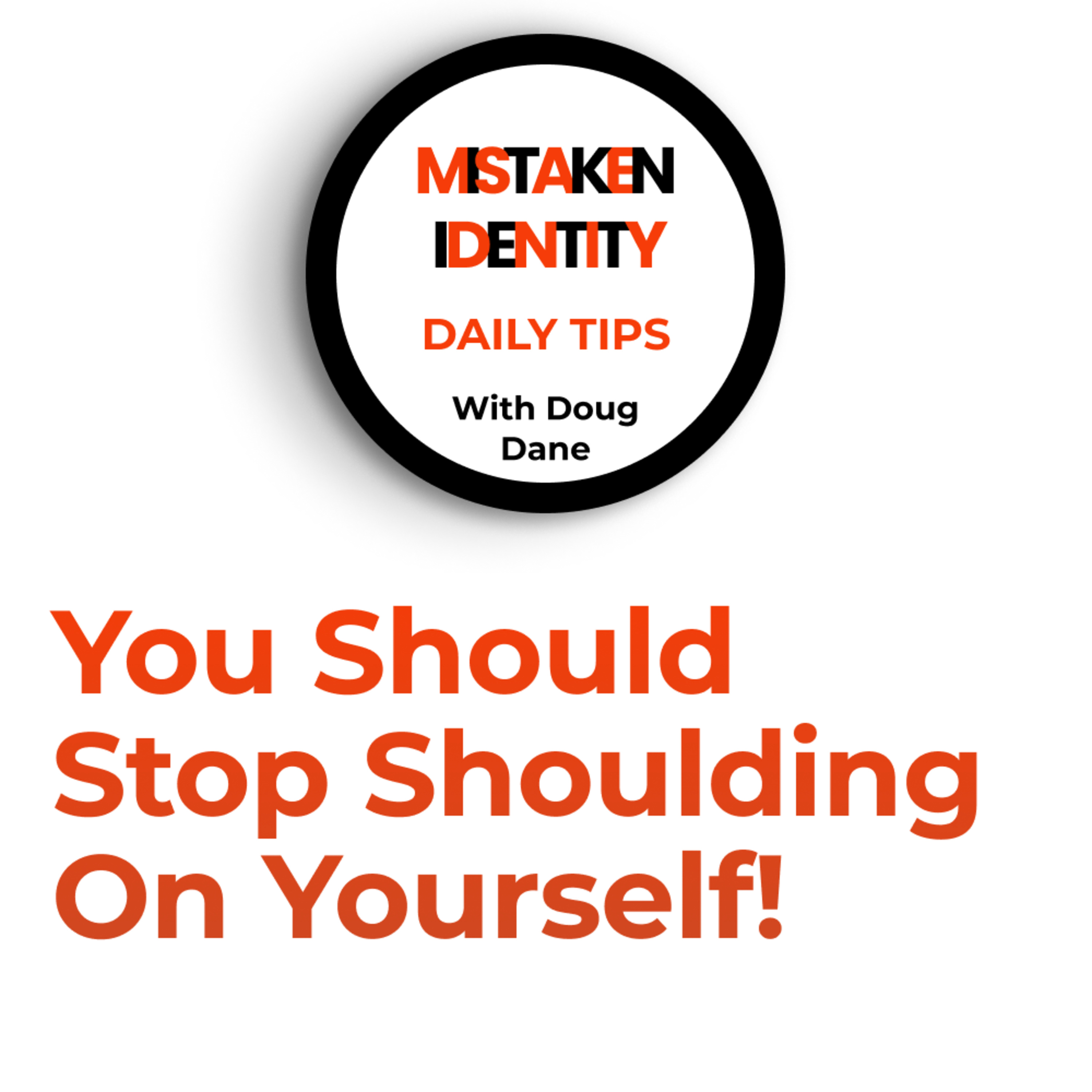 Mistaken Identity Daily Tips