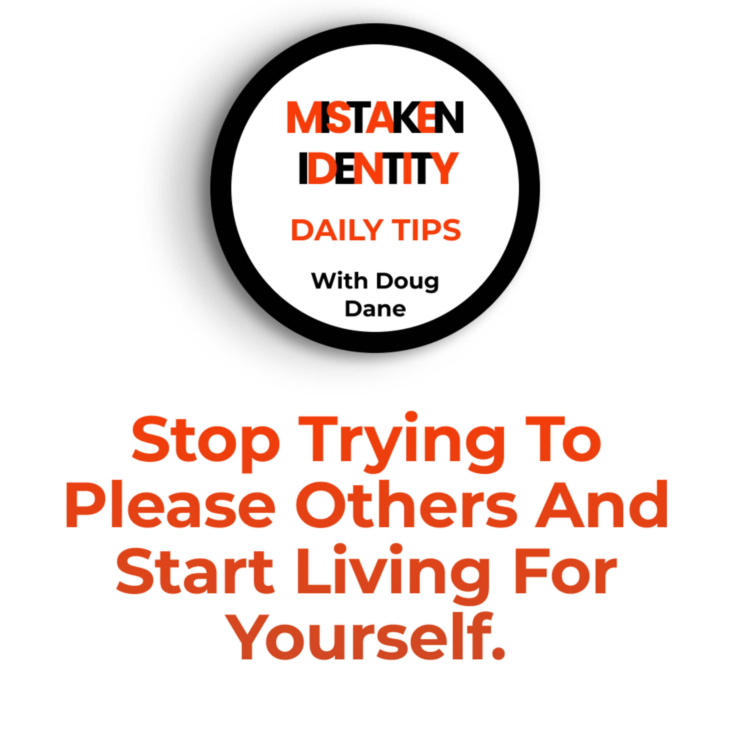Mistaken Identity Daily Tips