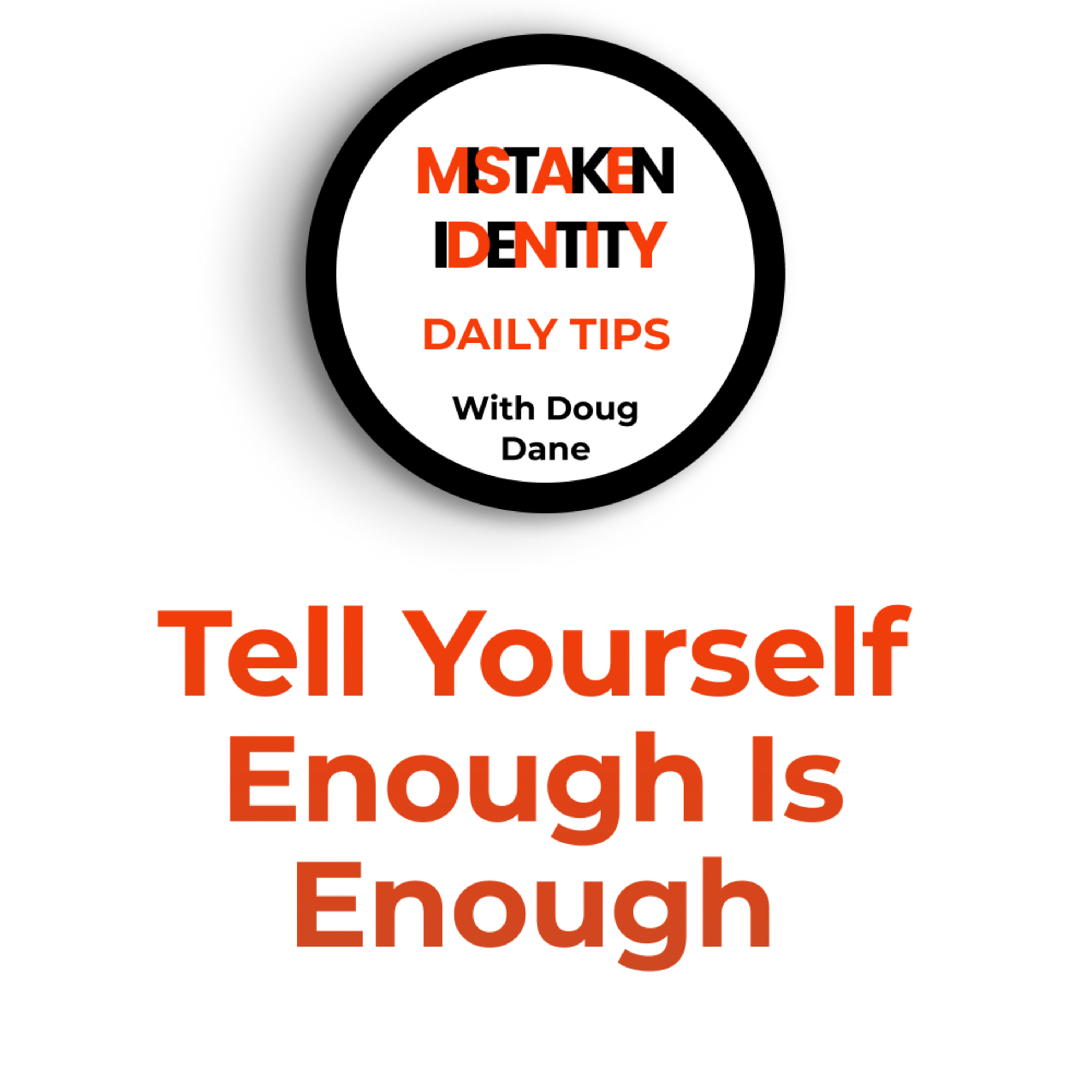 Mistaken Identity Daily Tips