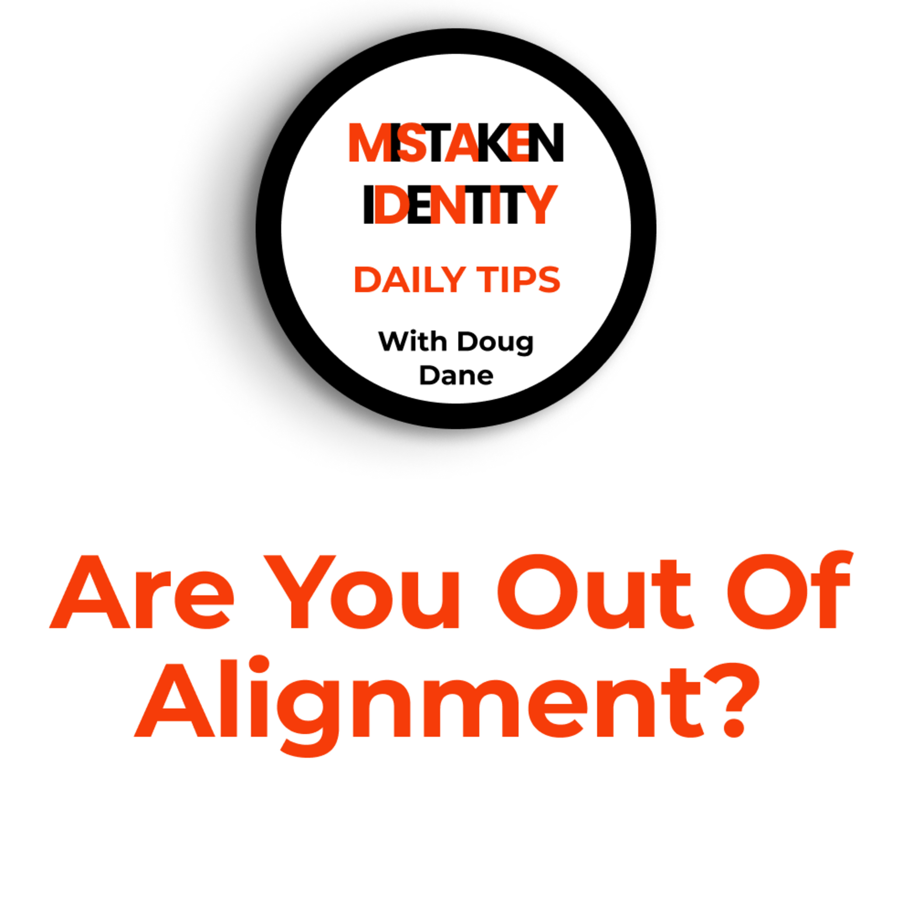 Mistaken Identity Daily Tips