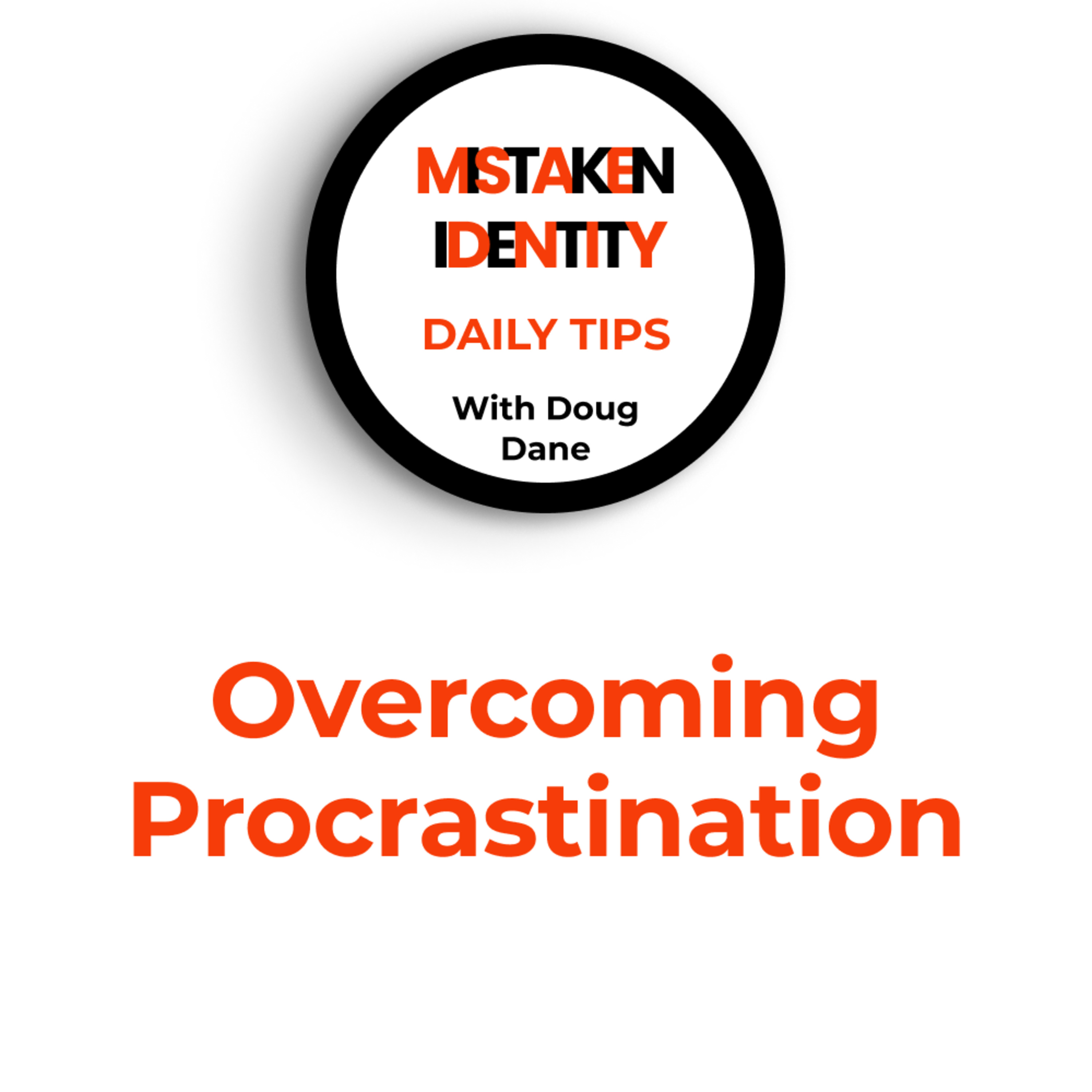 Mistaken Identity Daily Tips