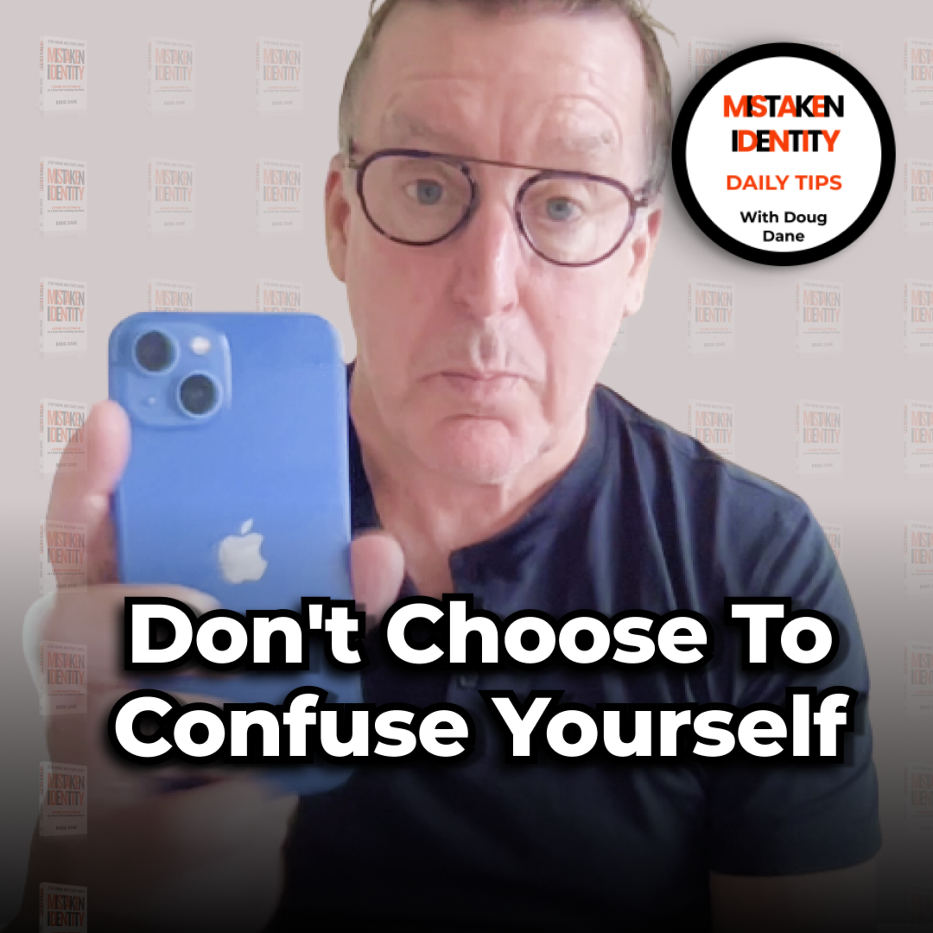 Mistaken Identity Daily Tips