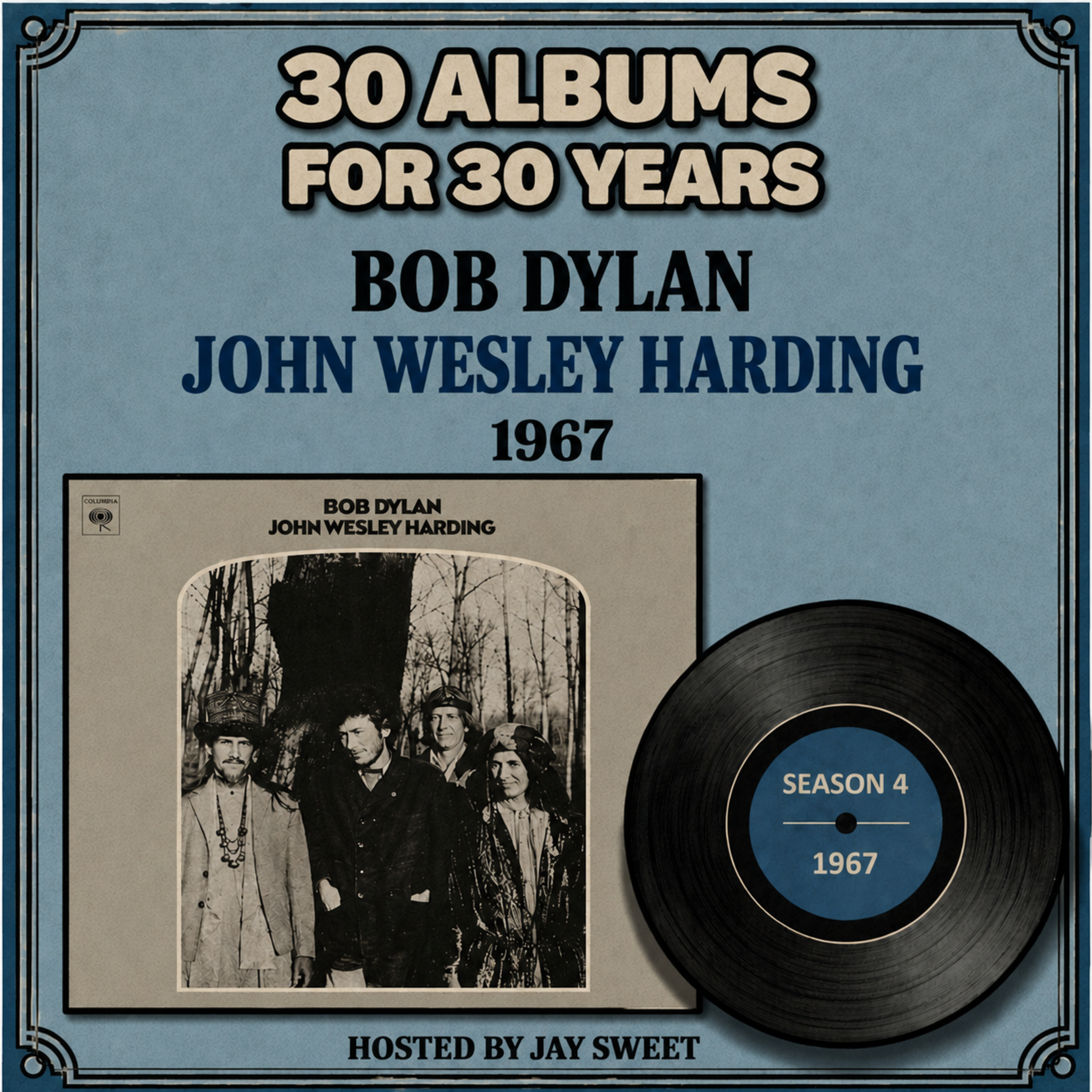 Bob Dylan - John Wesley Harding  episode artwork