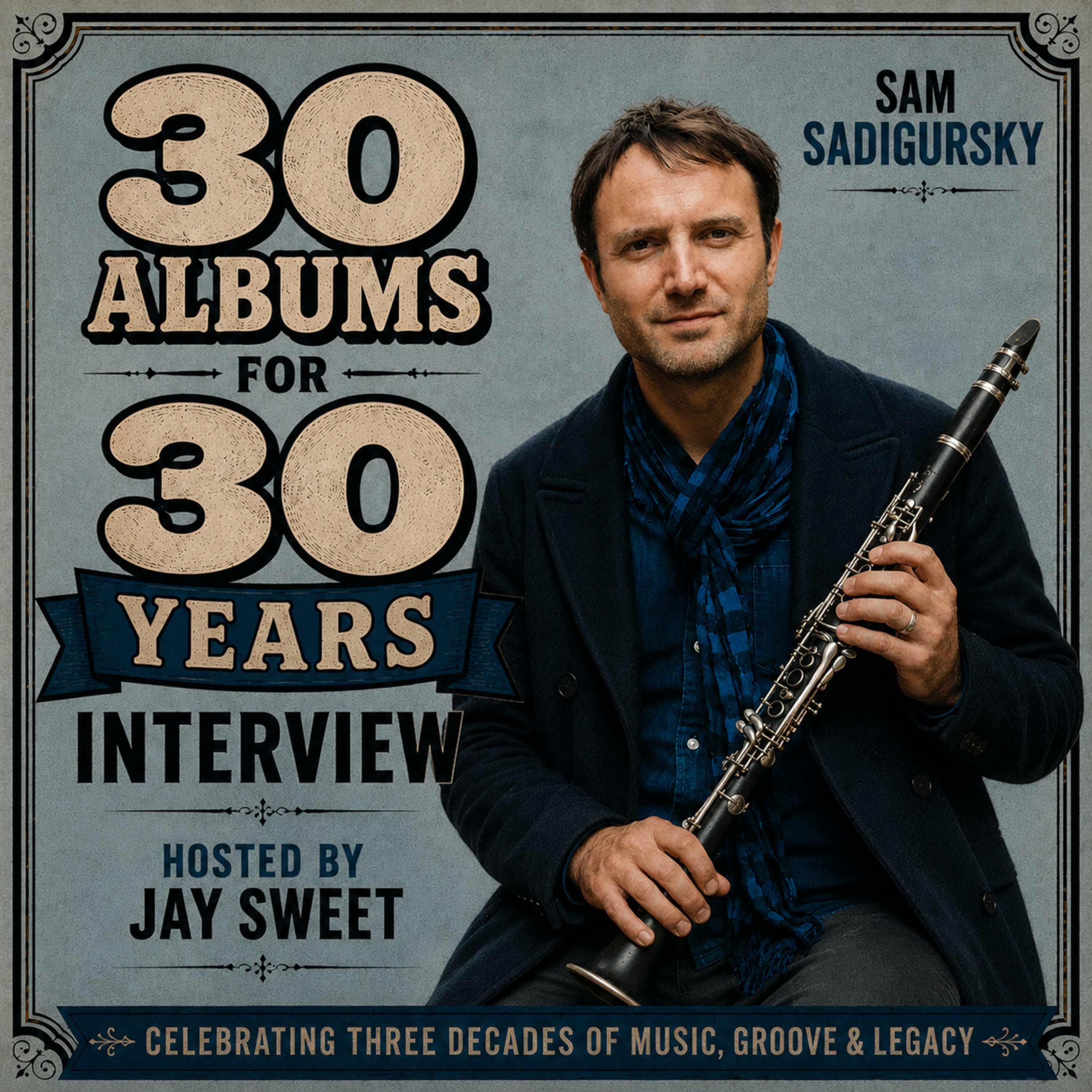 Sam Sadigursky Interview episode artwork