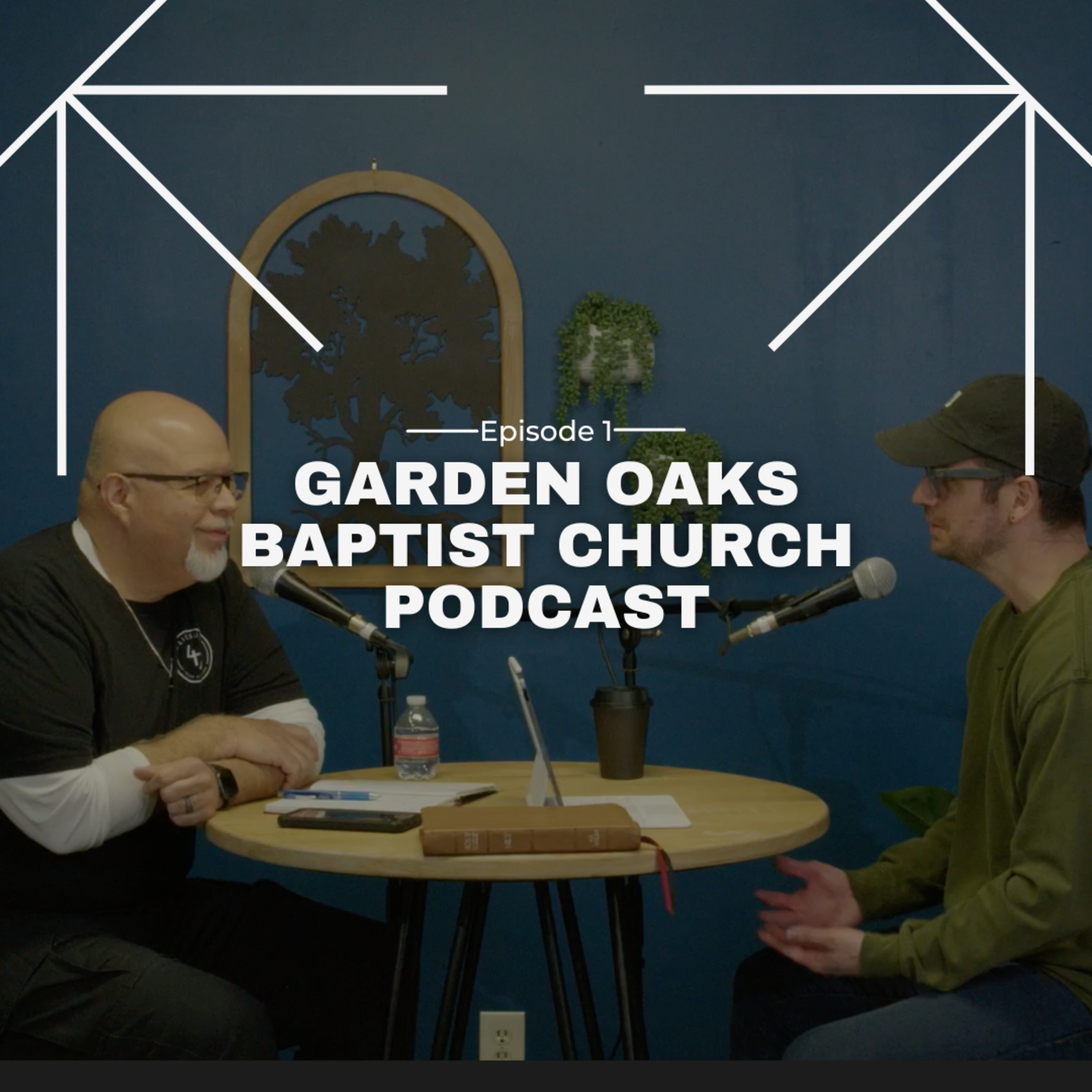 Interview with Sisto DeLeon | Garden Oaks Baptist Church Podcast Episode #1 episode artwork