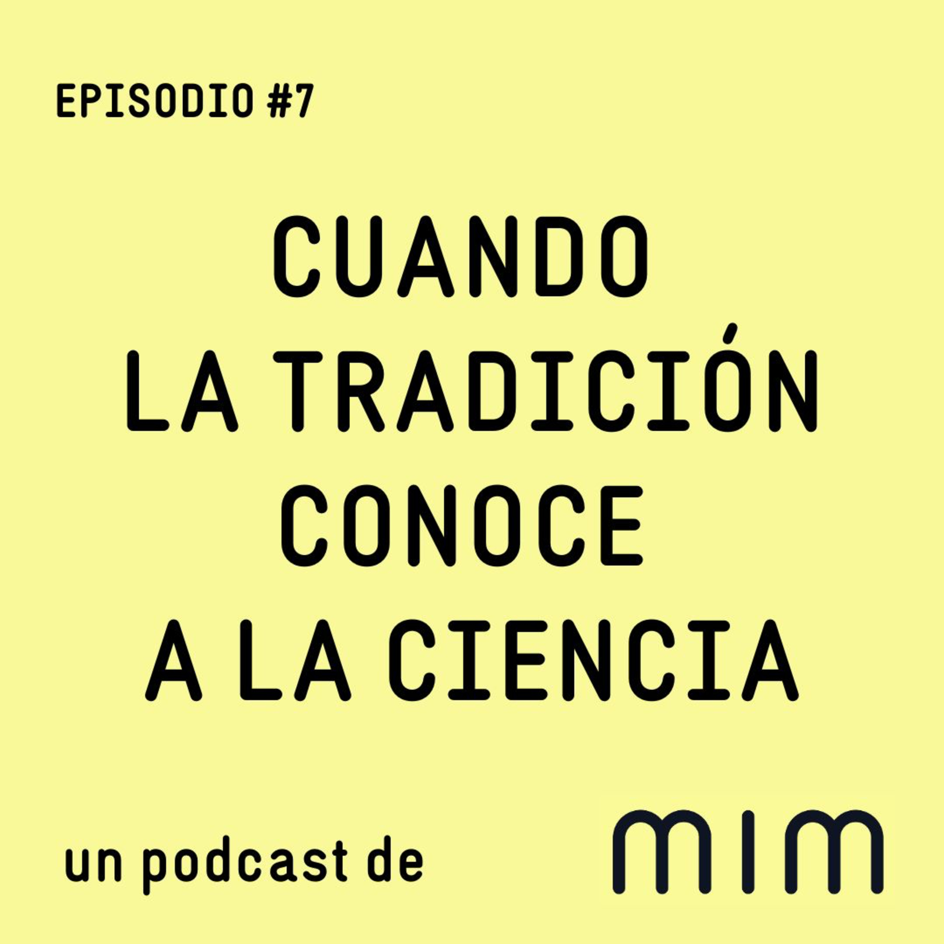 Cuando la tradición conoce a la ciencia