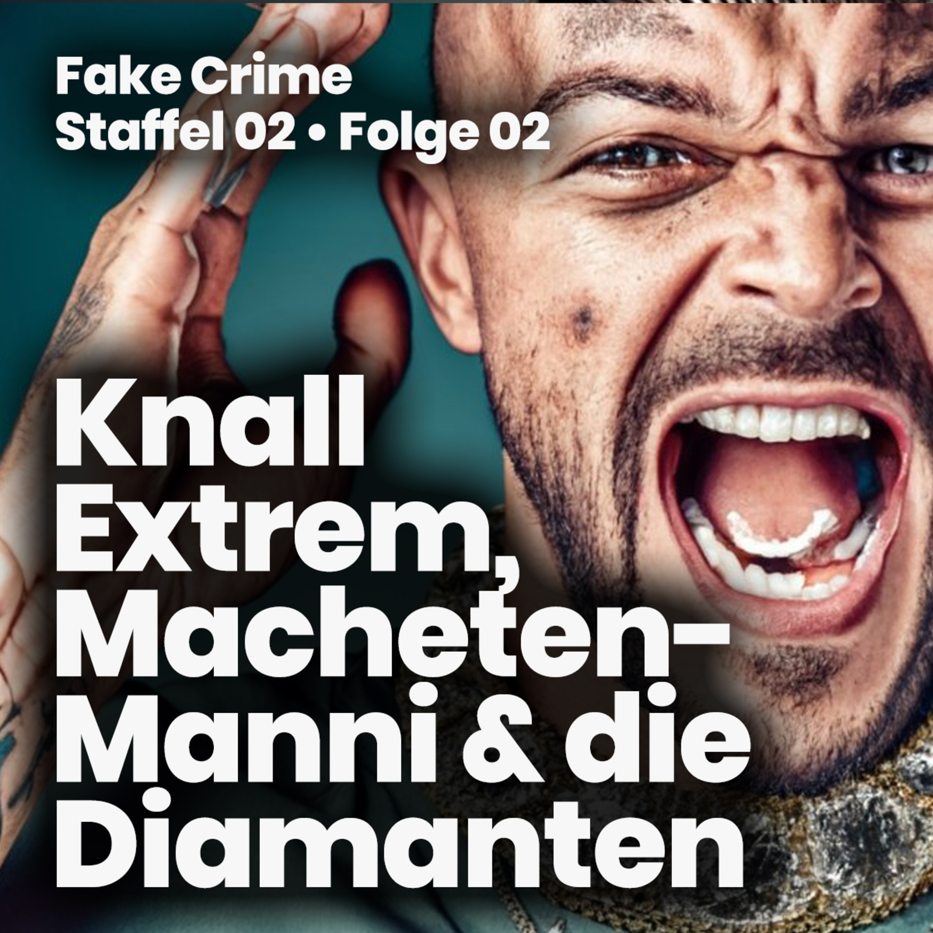 22 - Knall Extrem, Macheten-Manni und die Diamanten episode artwork