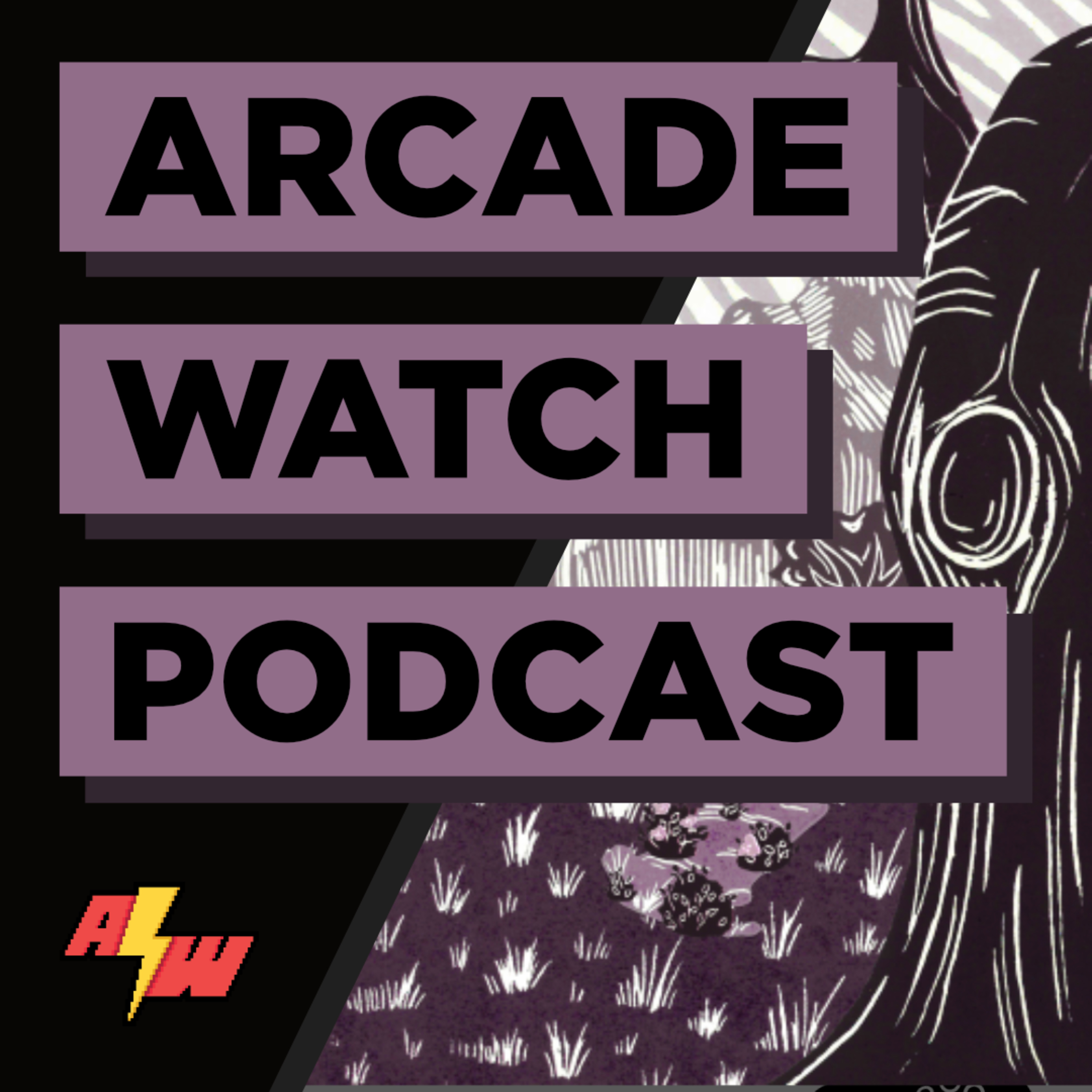 Arcade Watch Podcast