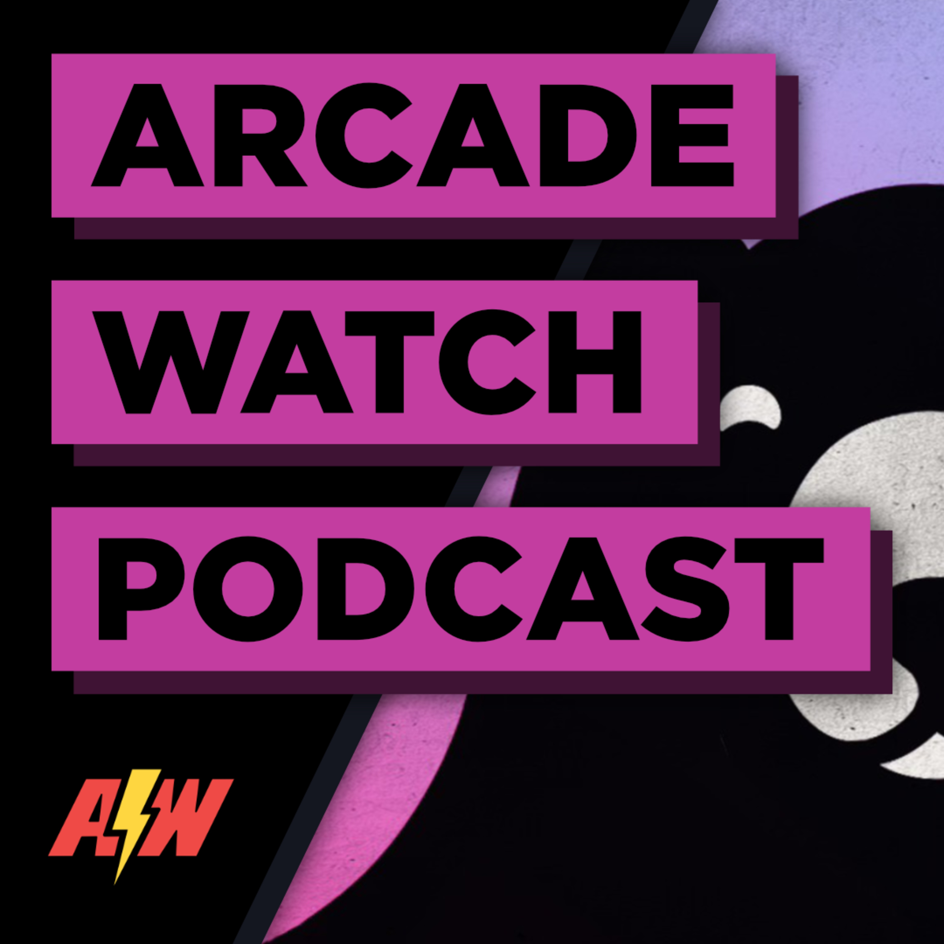 Arcade Watch Podcast