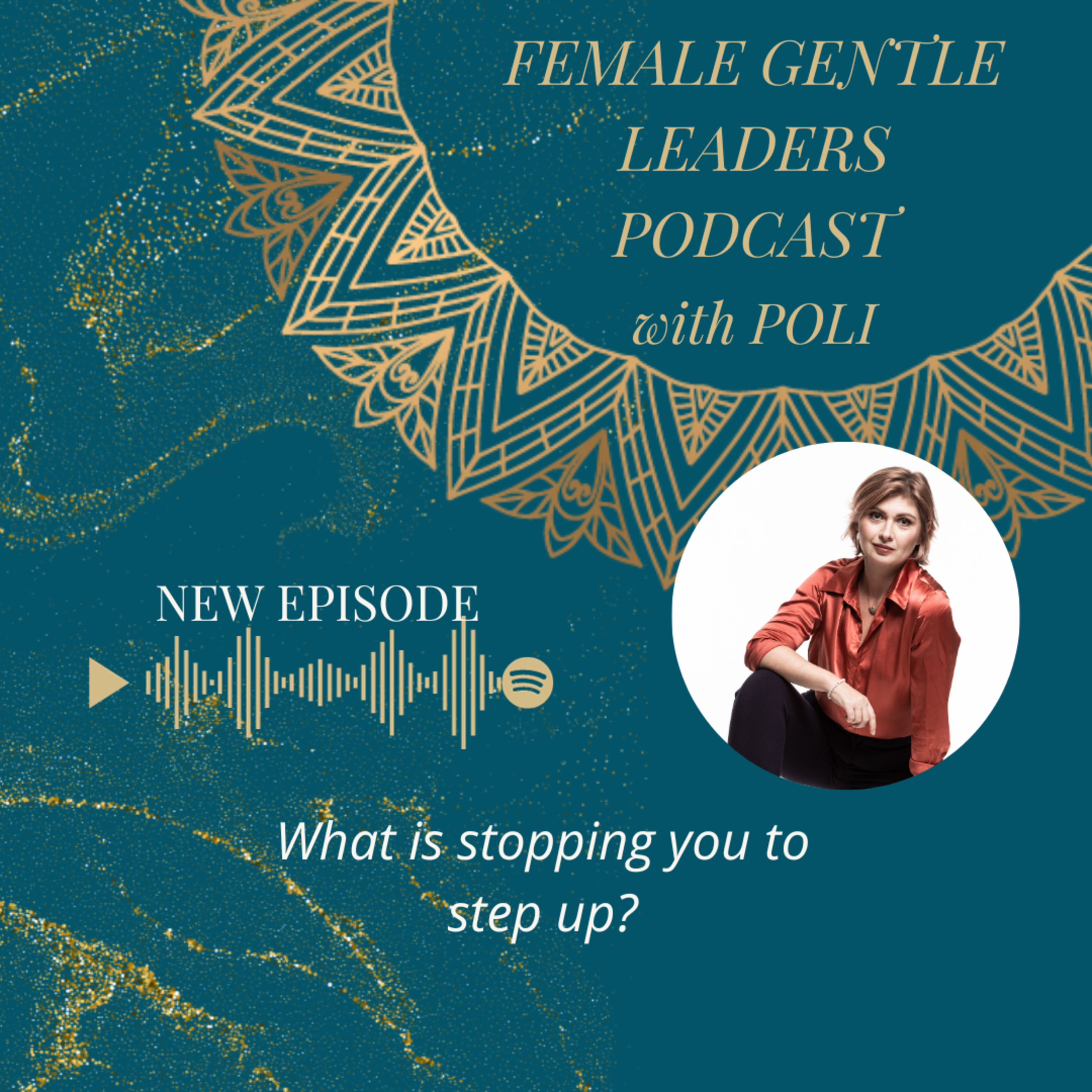 Female Gentle Leaders Podcast: Combo of Energy + Strategy to Scale Your Business to 6-7fig with ease