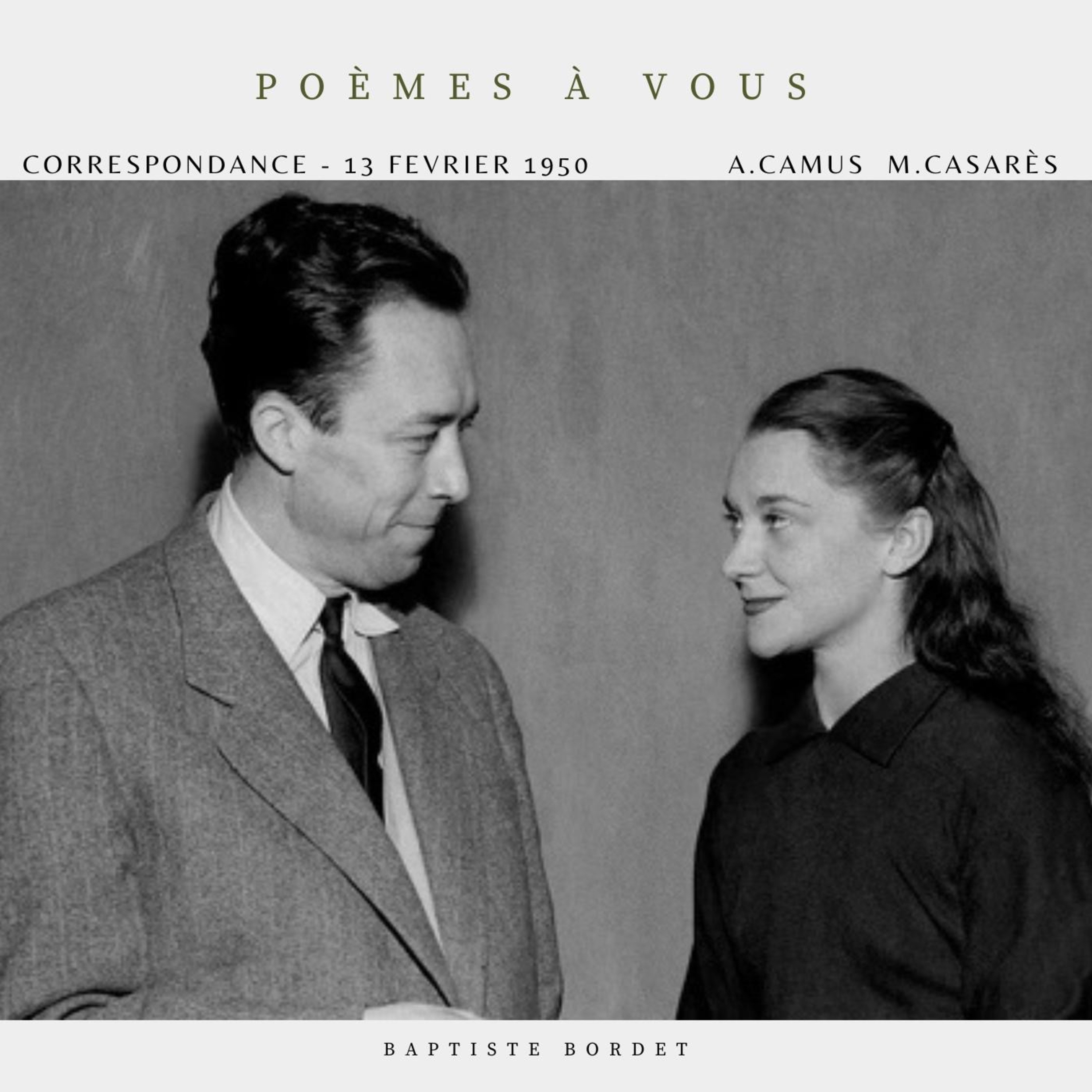 13 février 1950 - Albert Camus à Maria Casarès - Correspondance
