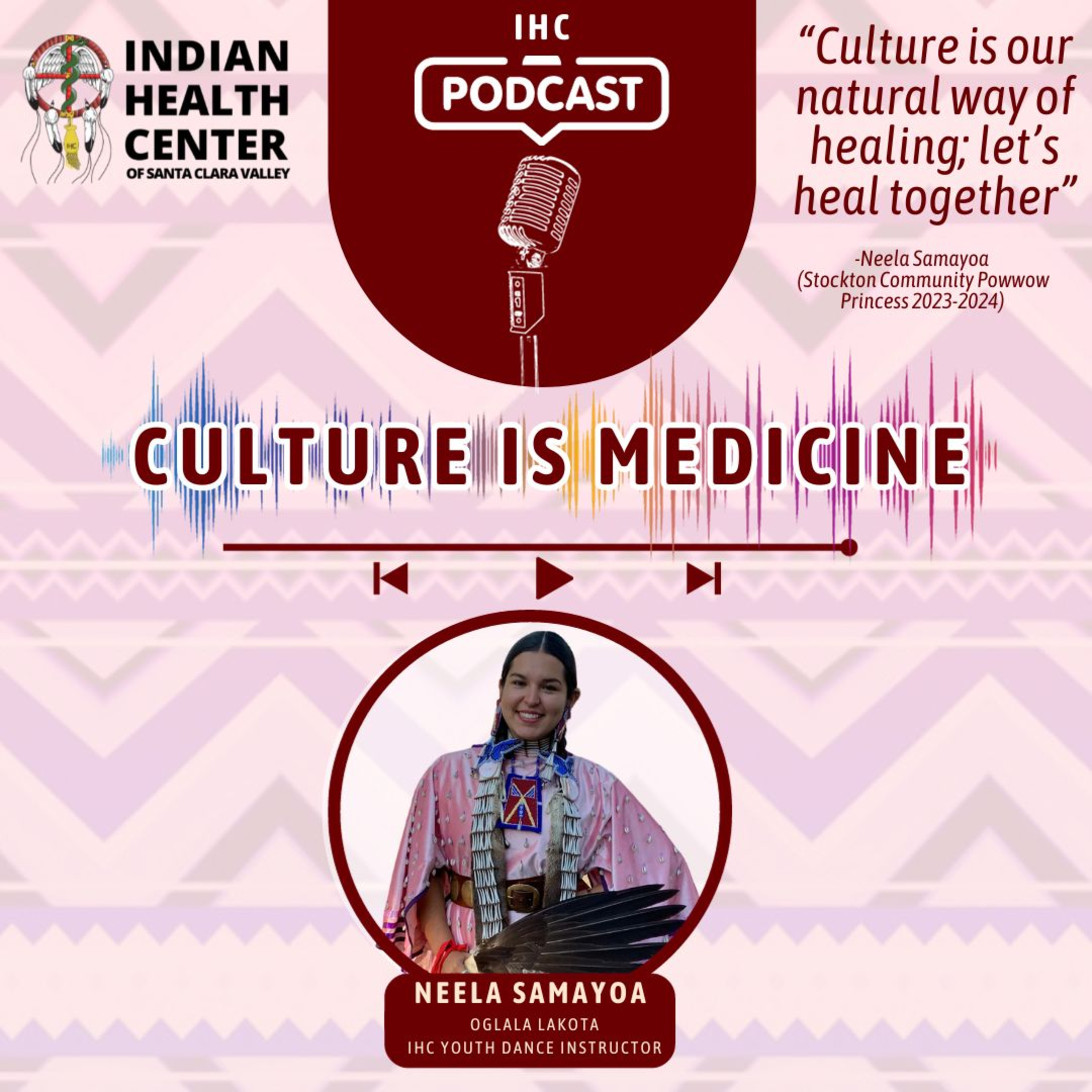 Indian Health Center of Santa Clara Valley (IHC) Podcast