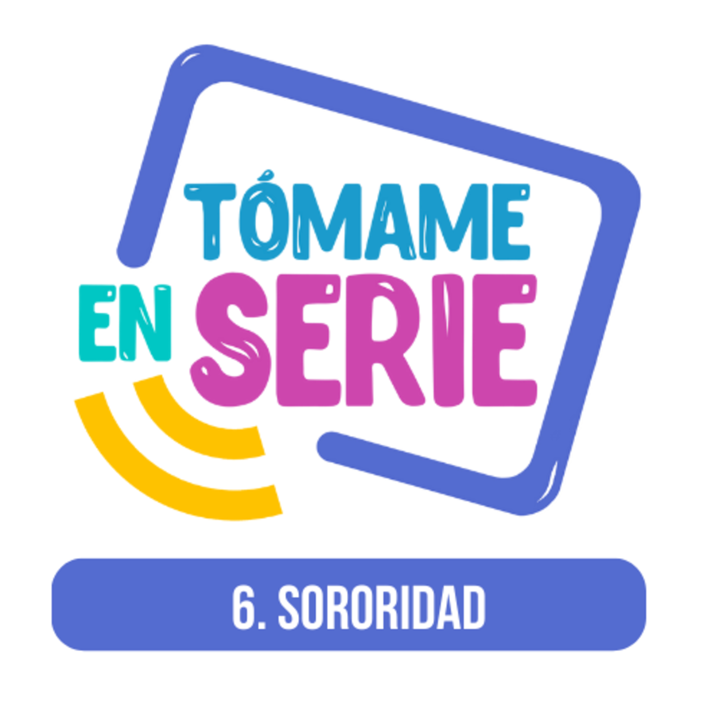 Tómame En Serie