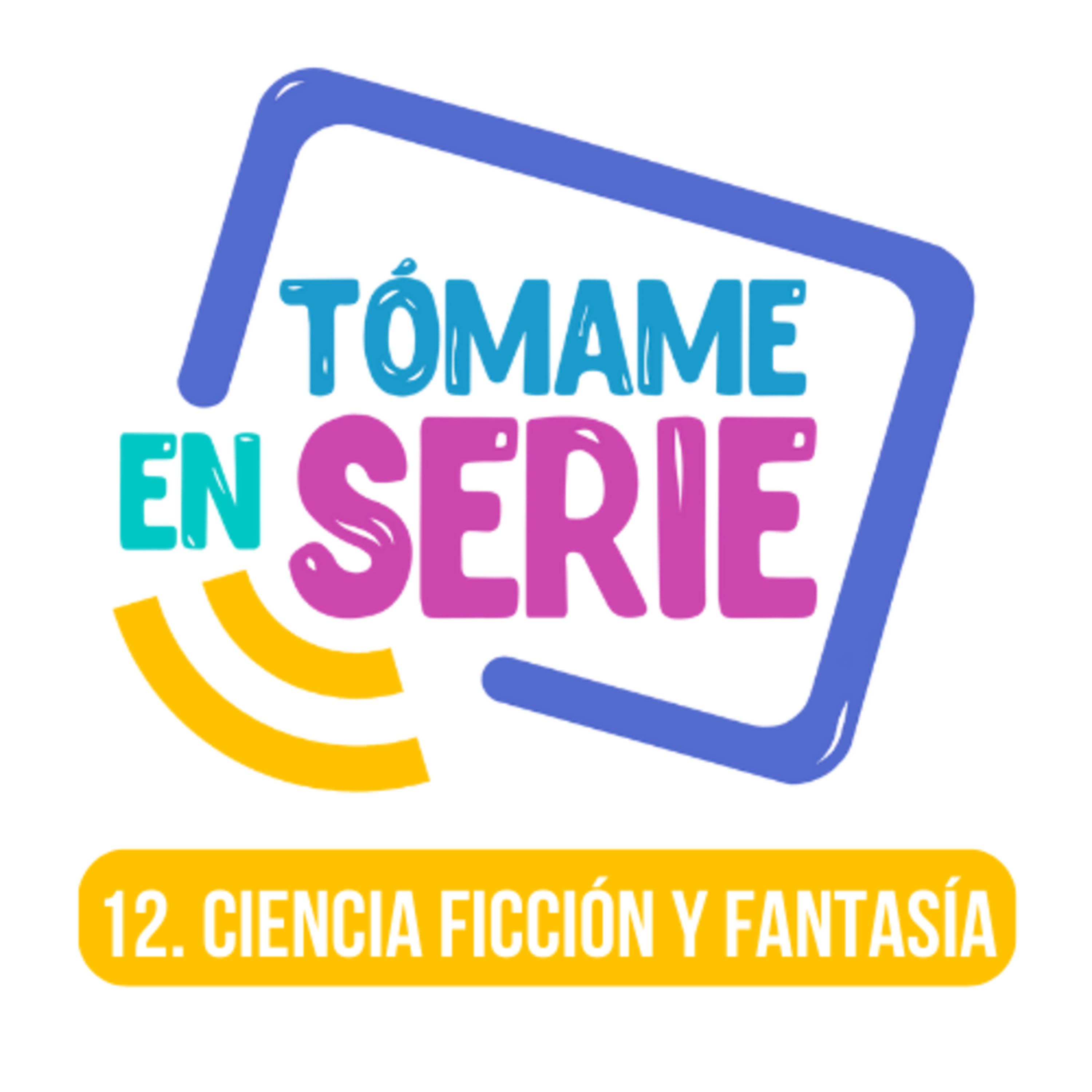 Tómame En Serie