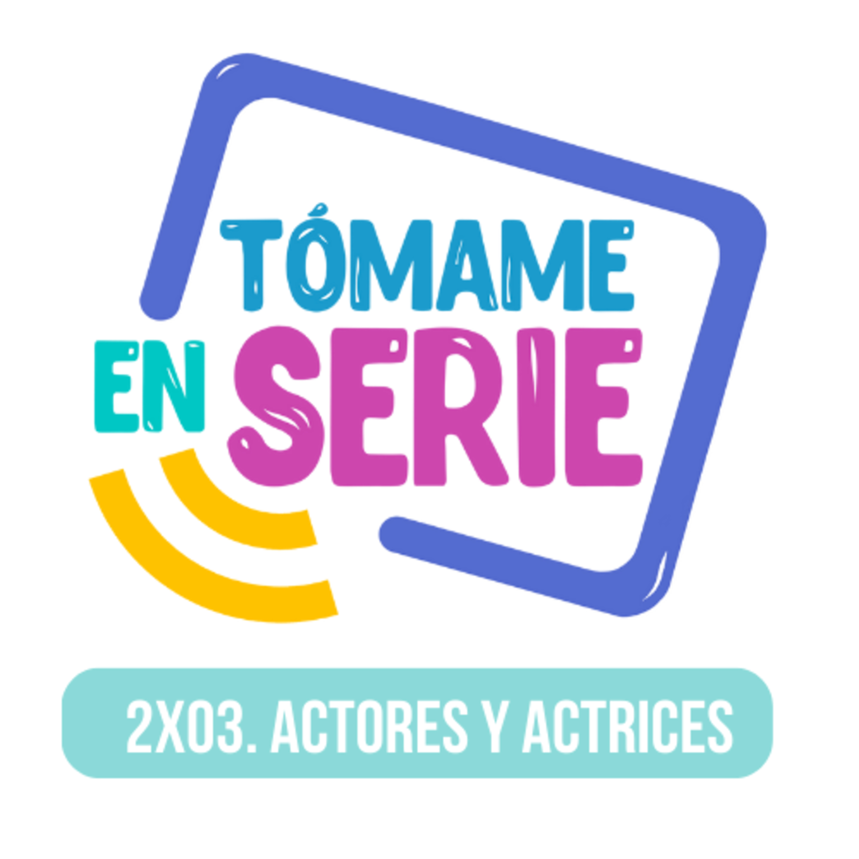 Tómame En Serie