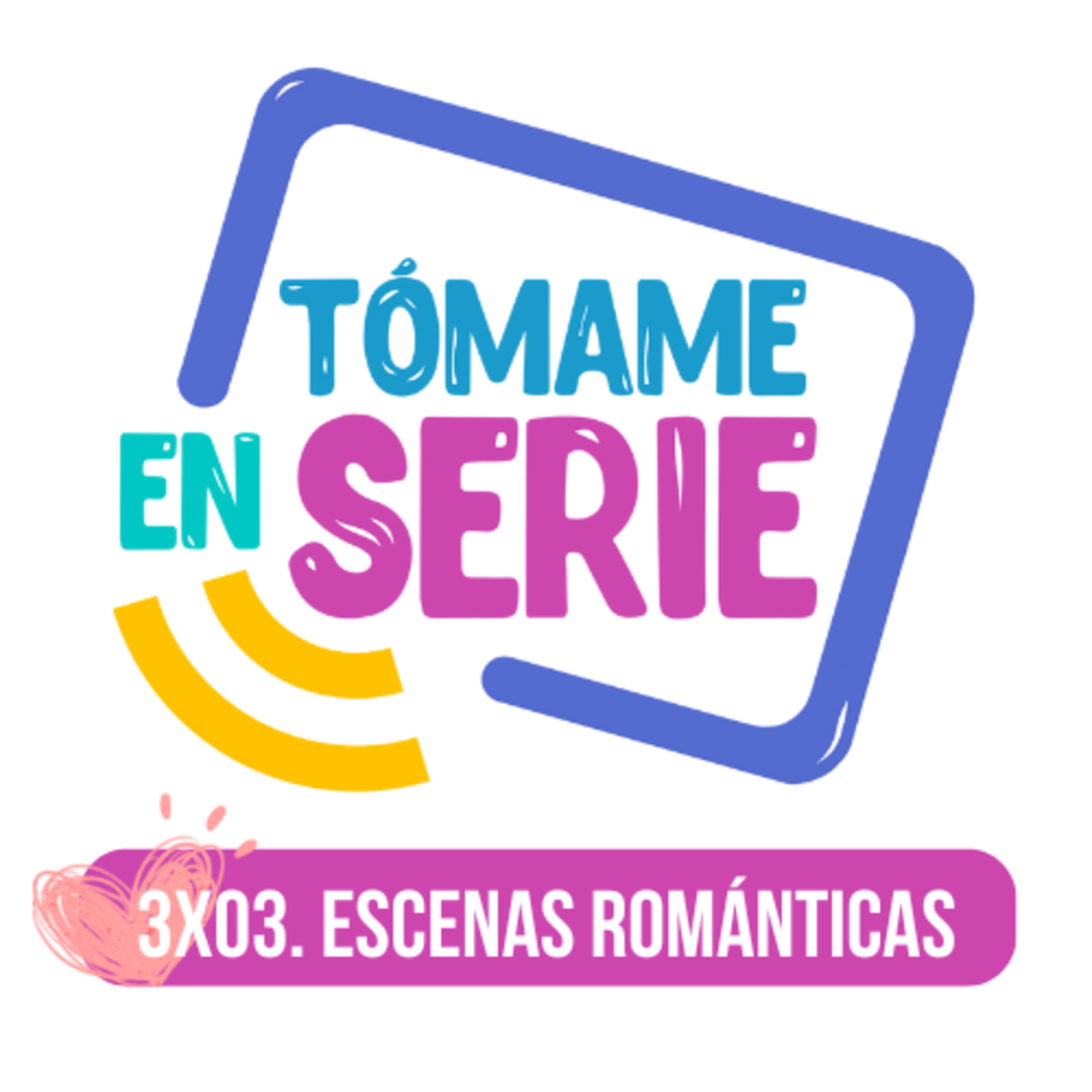 Tómame En Serie