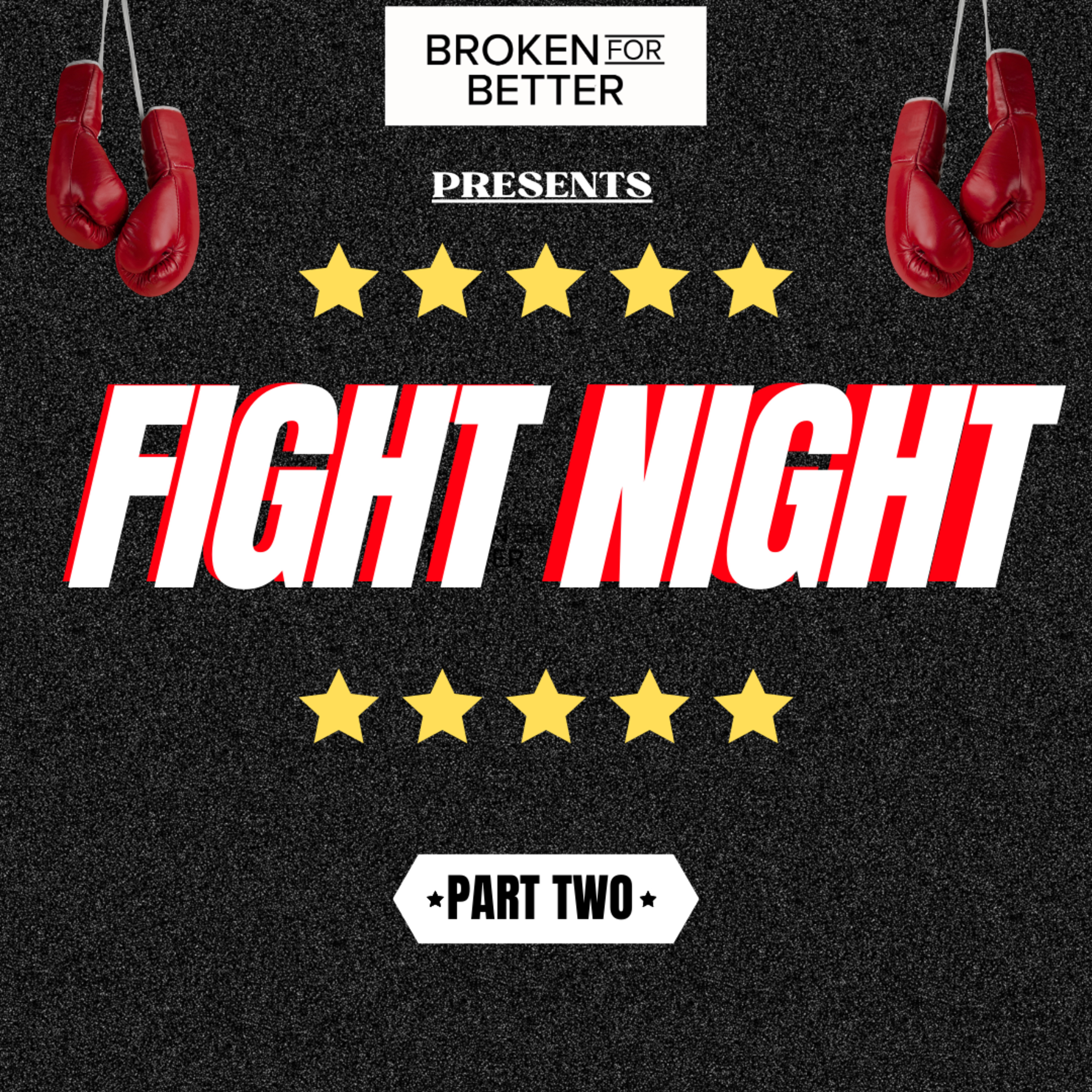 Fight Night Pt. 2