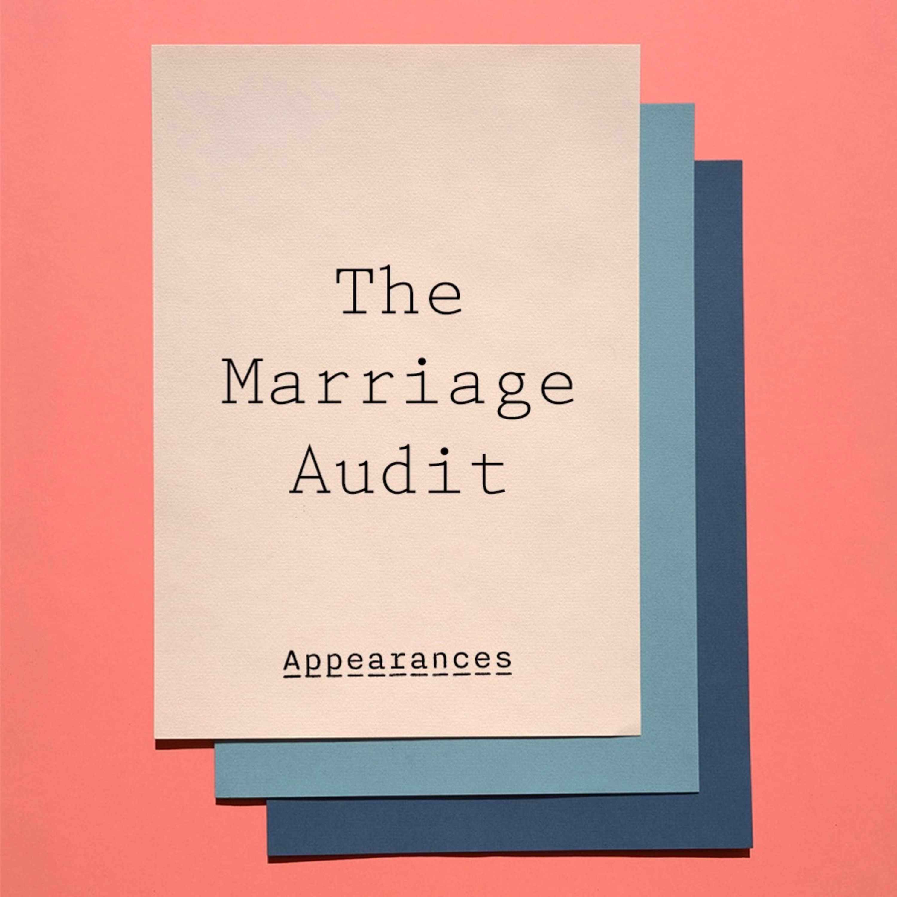 The Marriage Audit - Does My Appearance Matter?