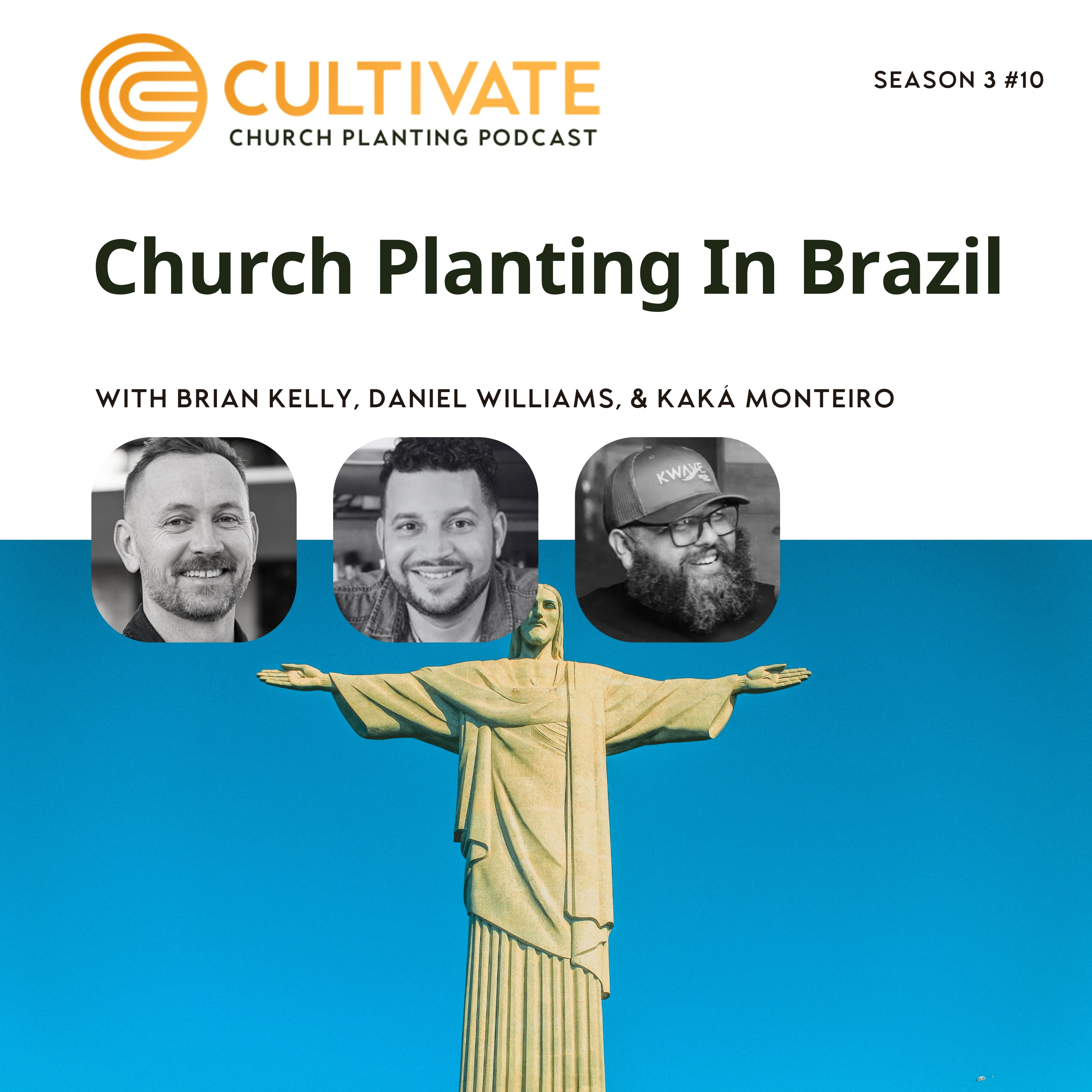 Church Planting In Brazil – Daniel Williams, & Kaká Monteiro