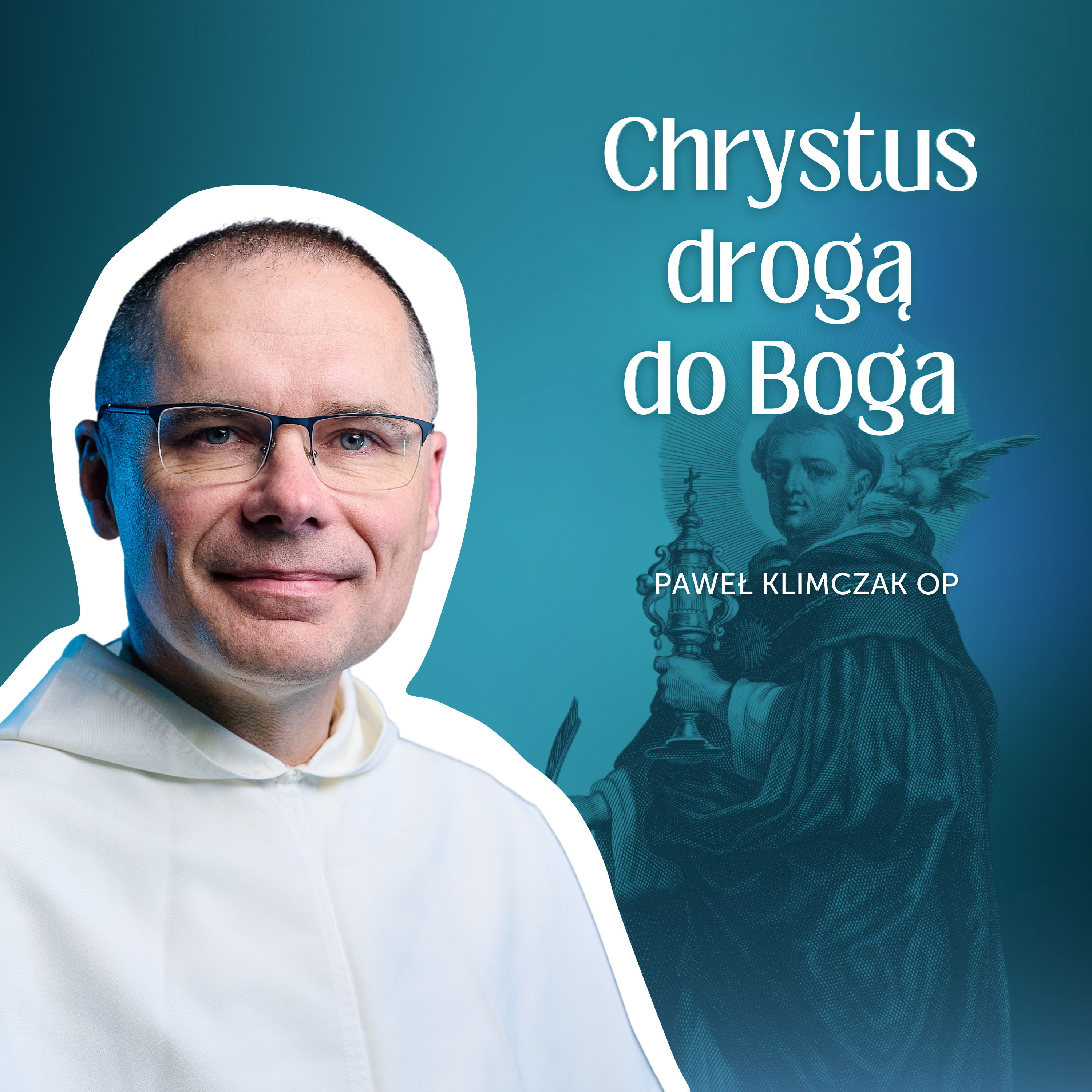 Czy Bóg mógłby się wcielić jako kobieta? ✤ Paweł Klimczak OP episode artwork