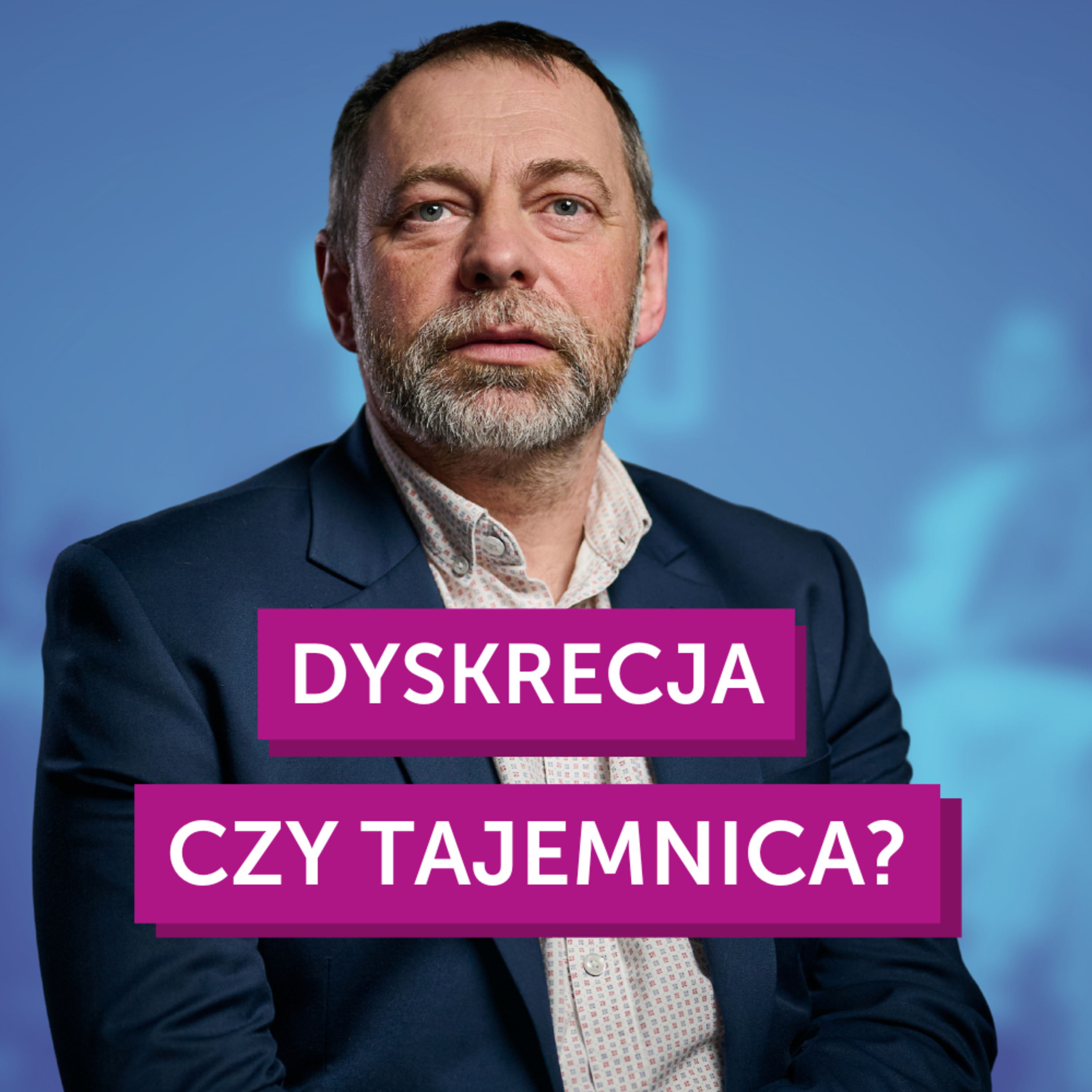 Dyskrecja czy tajemnica? episode artwork