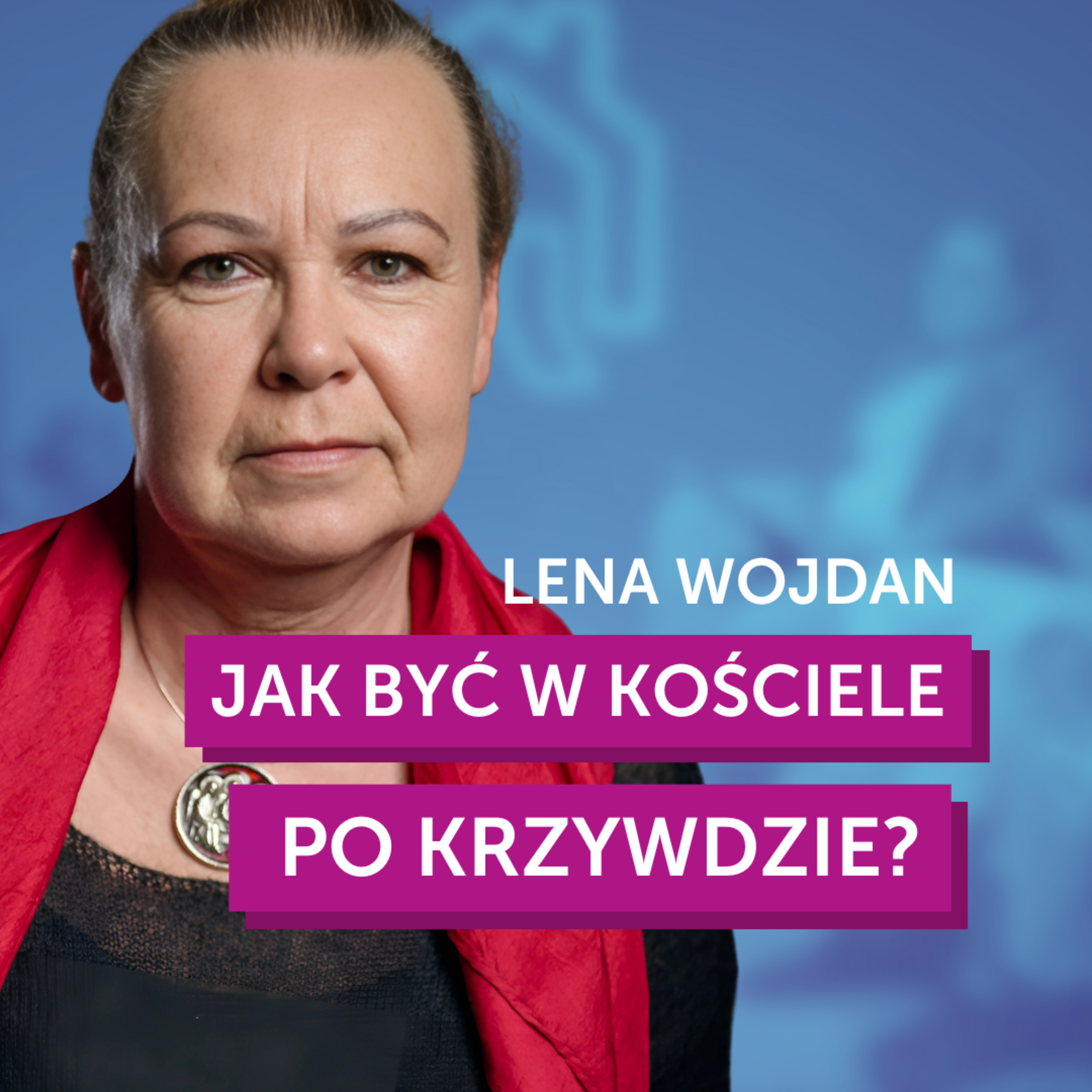 Jak być w Kościele po doświadczeniu krzywdy? episode artwork