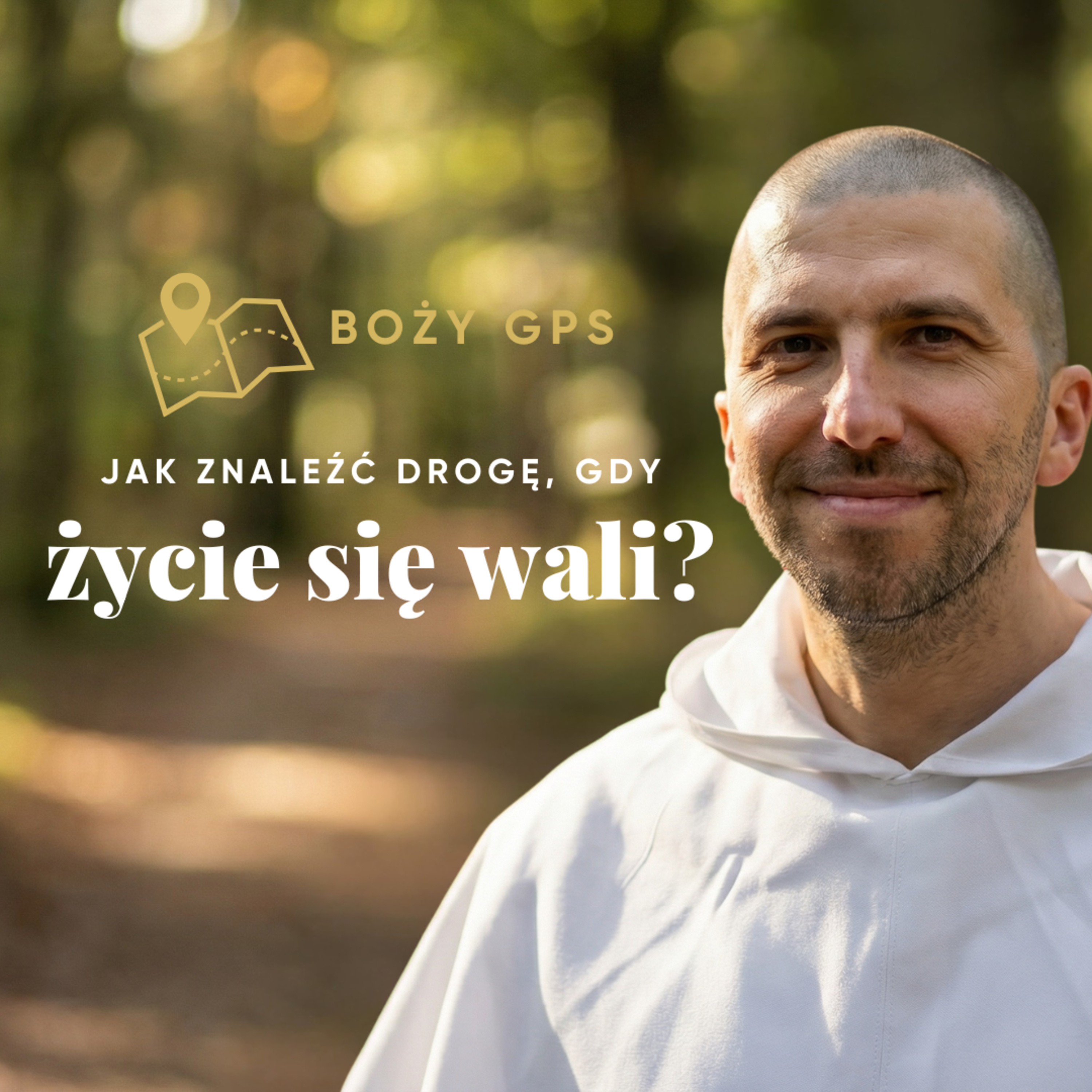 Boży GPS: Jak znaleźć drogę, gdy życie się wali? ❖ Krzysztof Pałys OP i Katarzyna Olubińska episode artwork