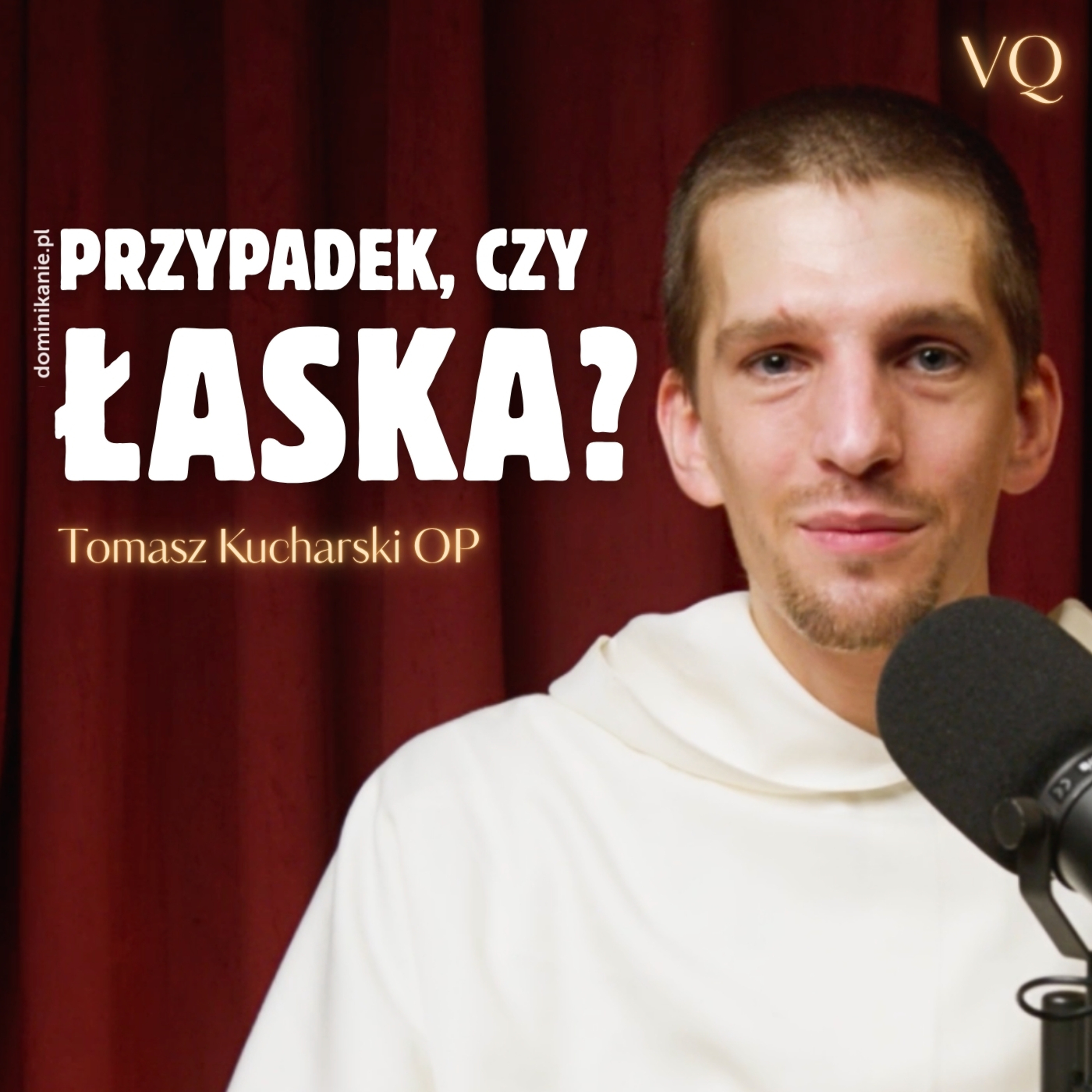 Nie wszystko jest łaską ✣ Videtur Quod ✣ Tomasz Kucharski OP episode artwork