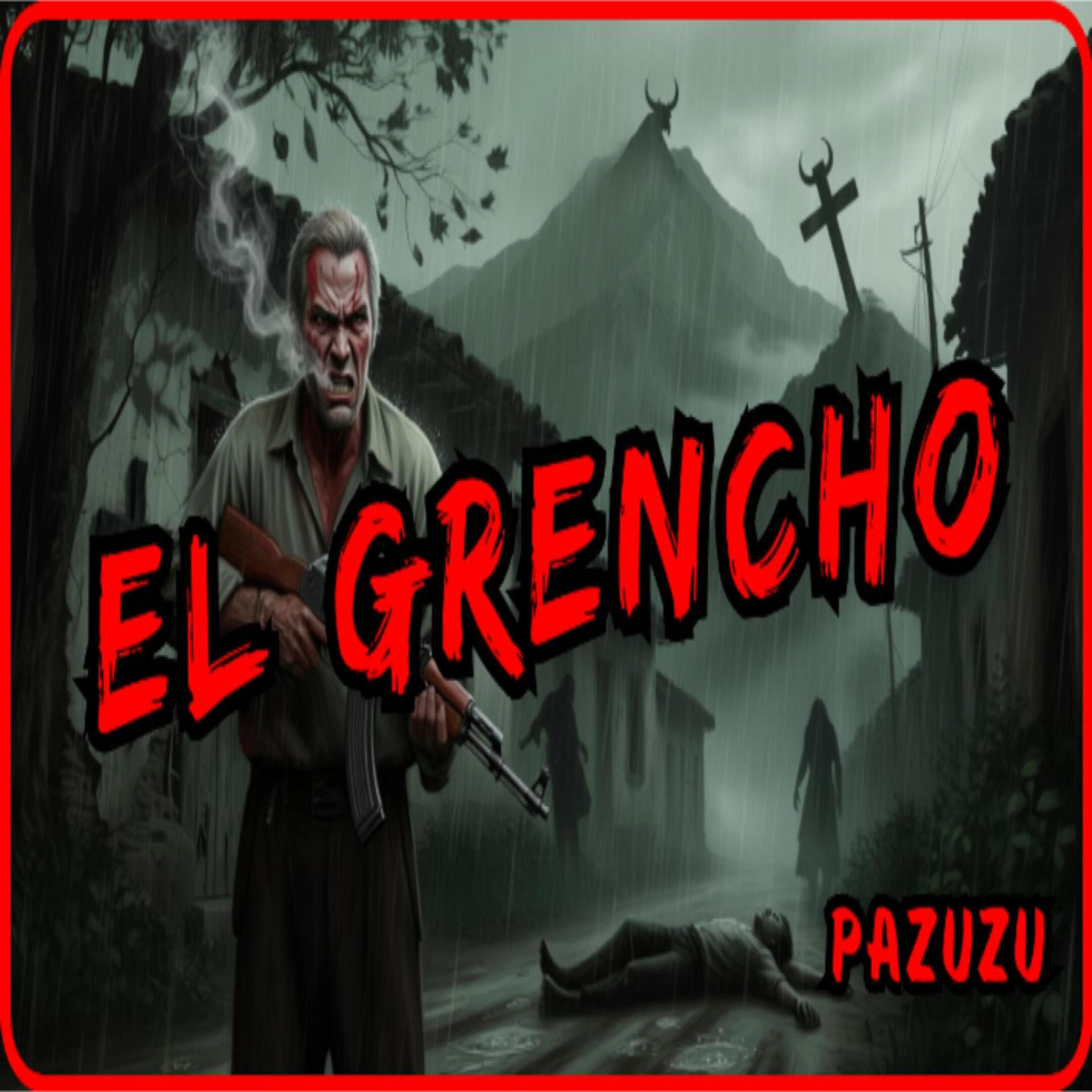 El Grecho: Una Leyenda de Venganza y Terror Hondureña episode artwork