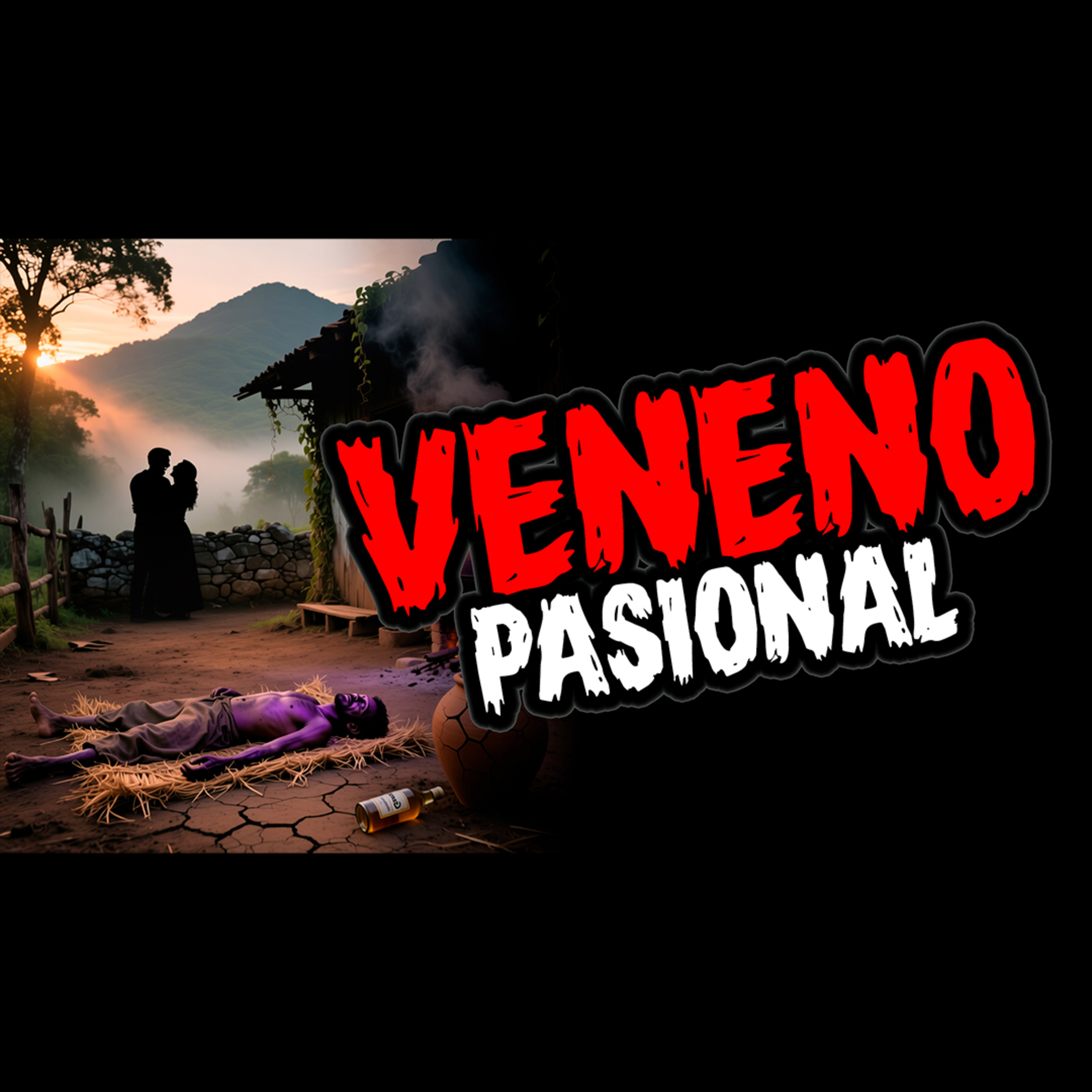 Le Dieron Camotillo: El Veneno del Amor Prohibido | Terror Campesino Hondureño episode artwork