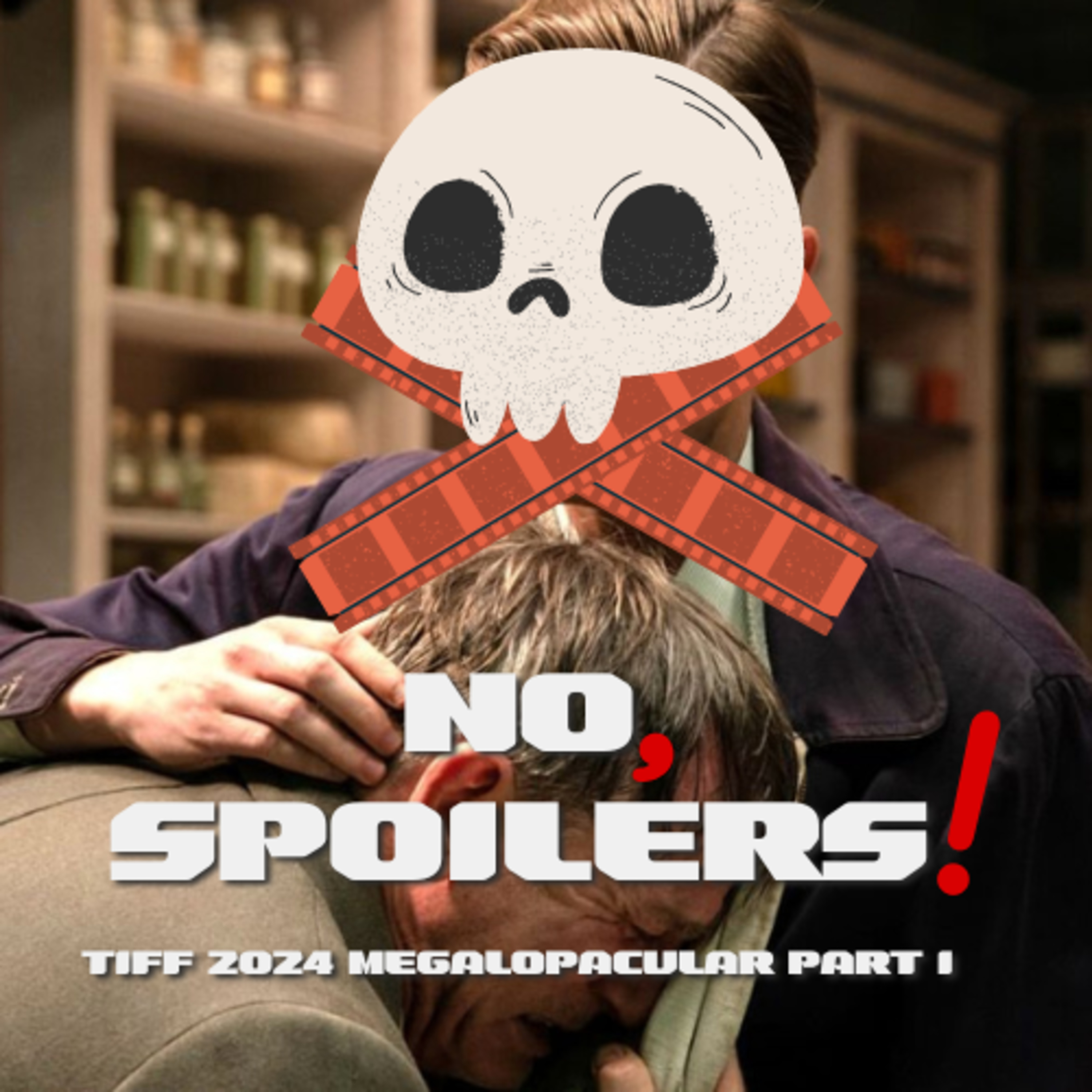 The Toronto International Film Festival 2024 - TIFF! - MEGALOPACULAR - Part I - with Francis Melling episode artwork