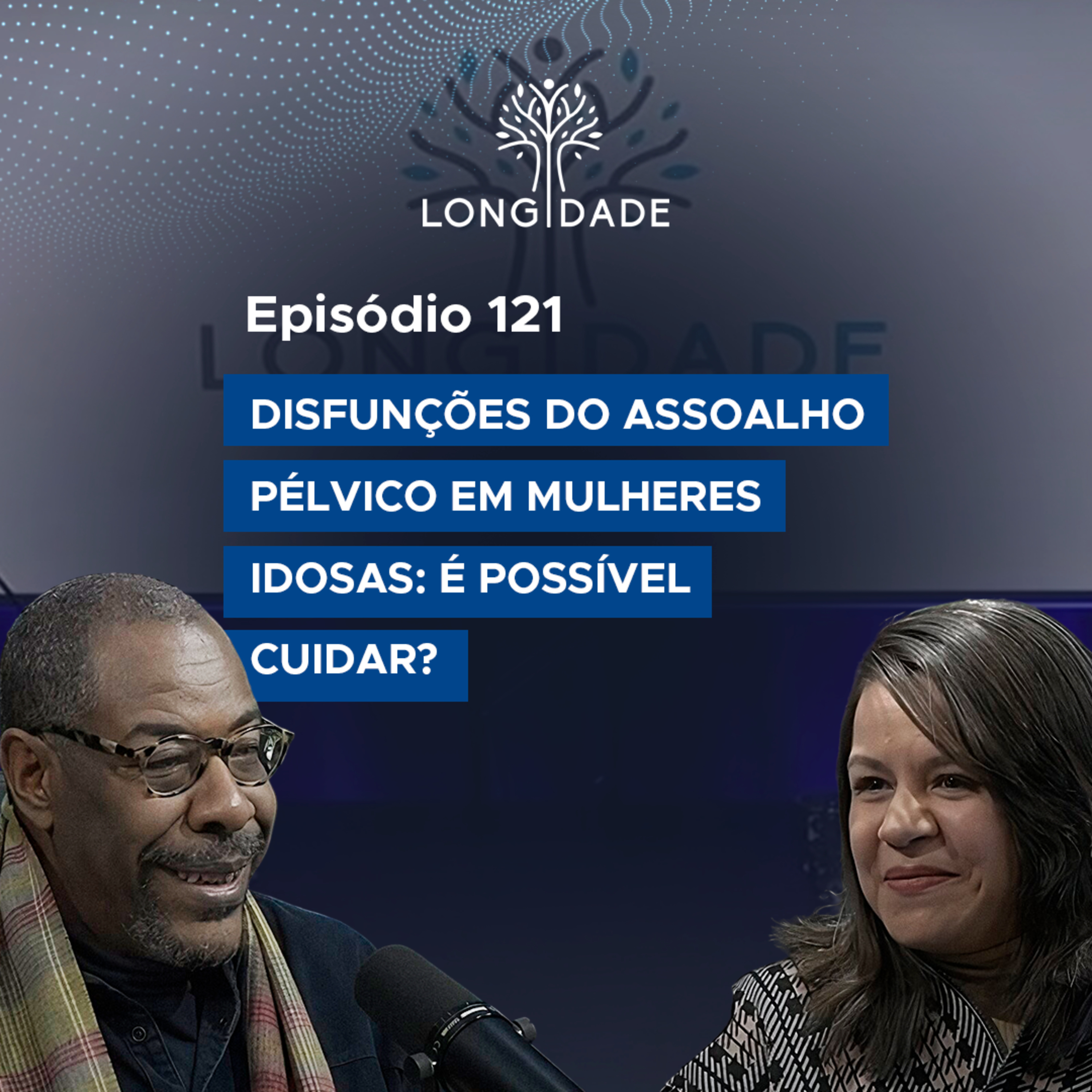 #121 Disfunções do assoalho pélvico em mulheres idosas: É possível cuidar? episode artwork
